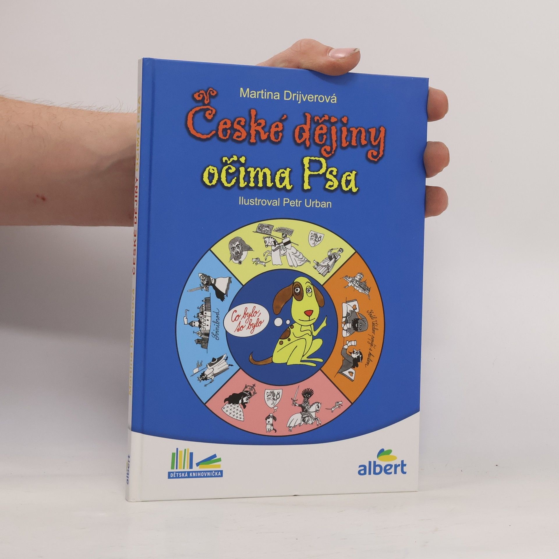 Drijverová Martina České dějiny očima Psa