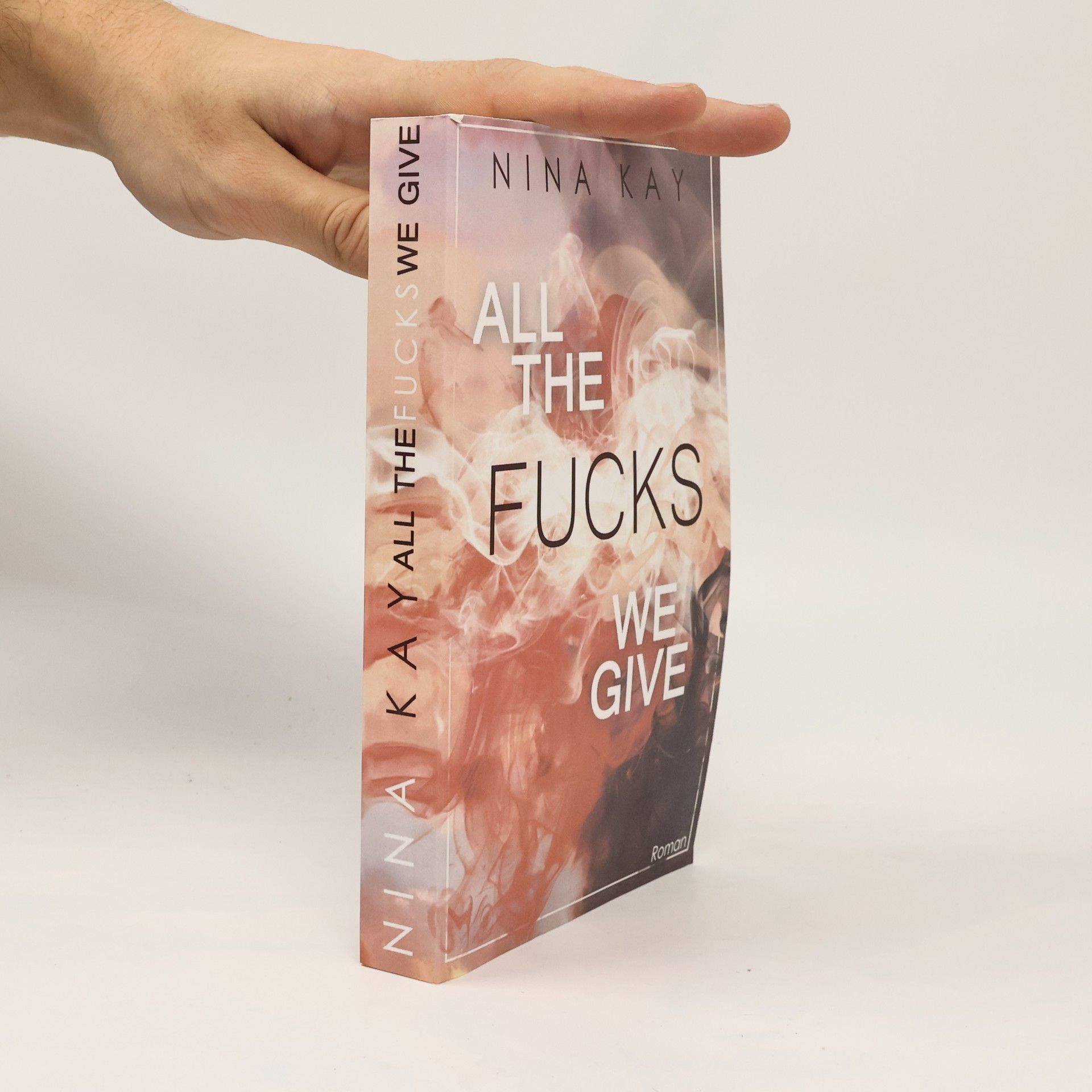 Nina Kay All The Fucks We Give