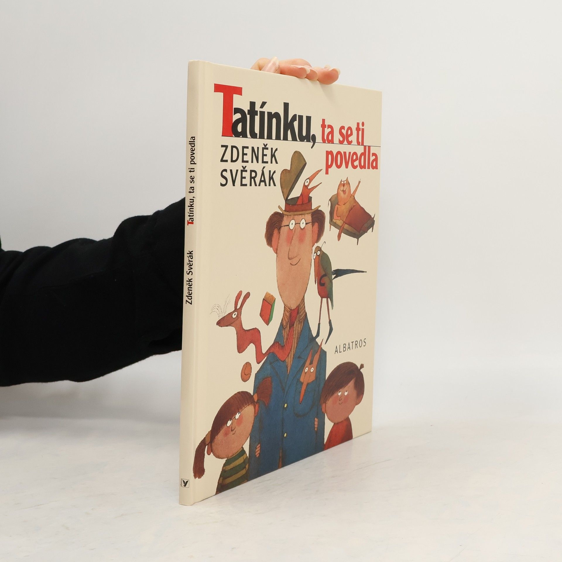 Tatínku, ta se ti povedla