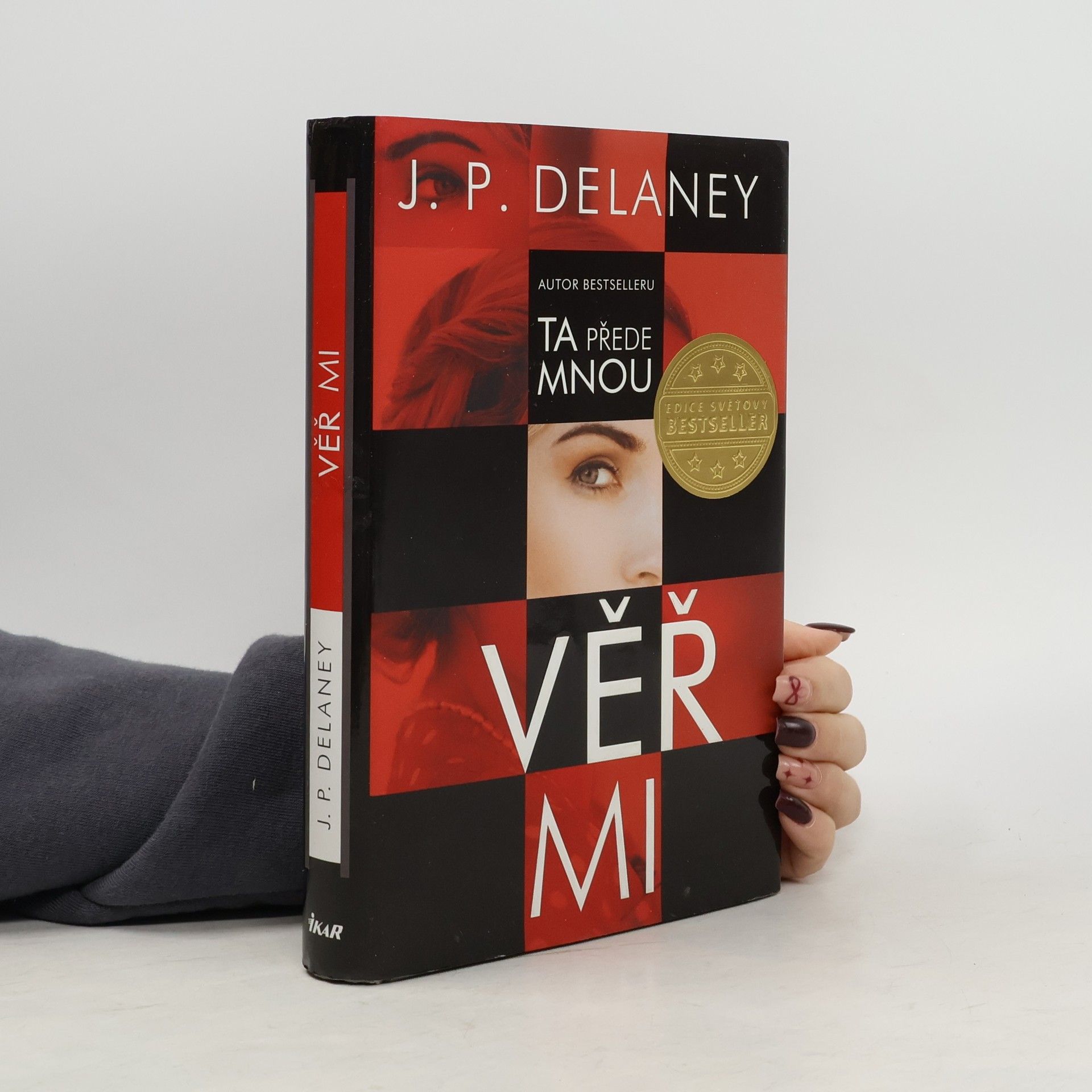 J. P. Delaney Věř mi