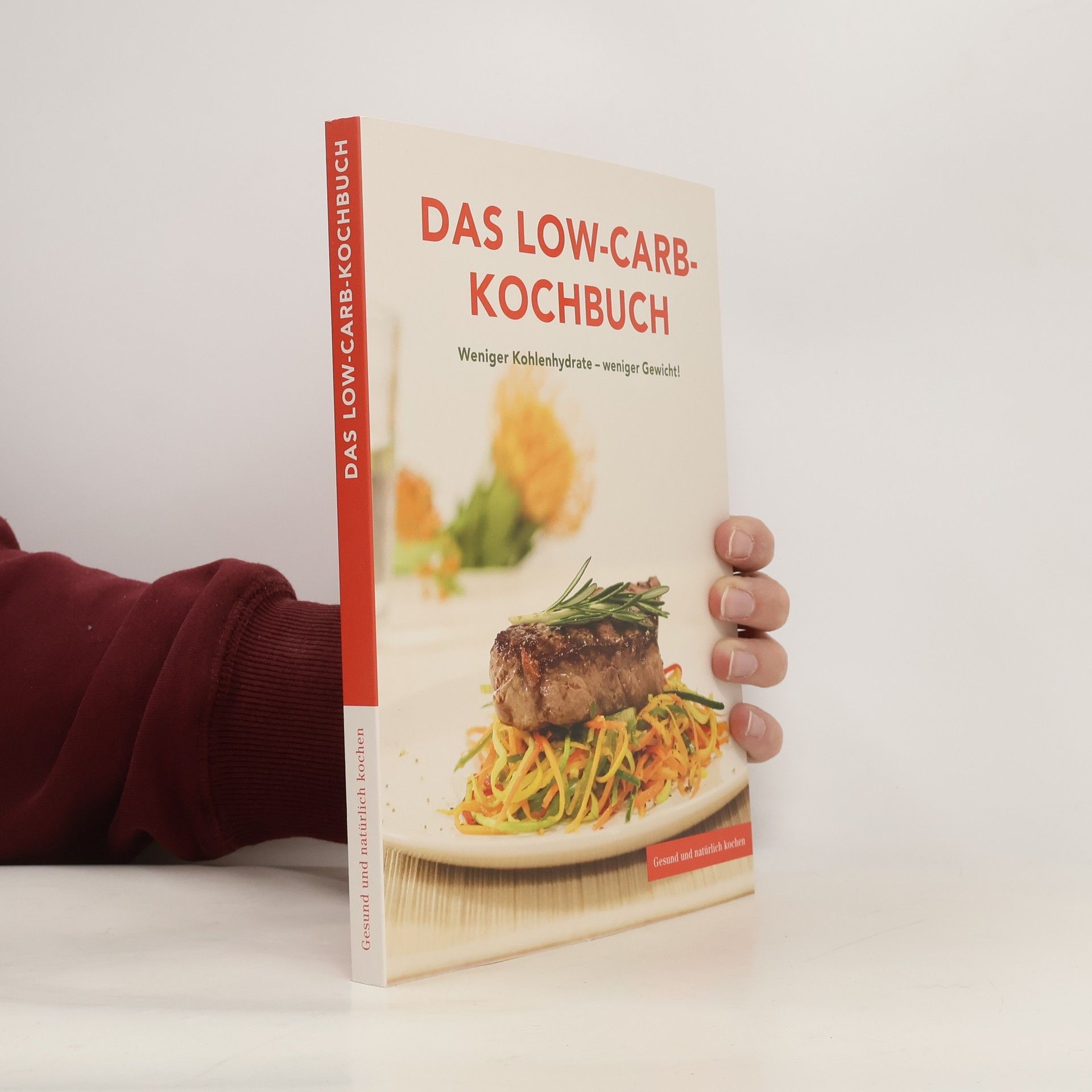 Autorenkollektiv Das Low-Carb-Kochbuch