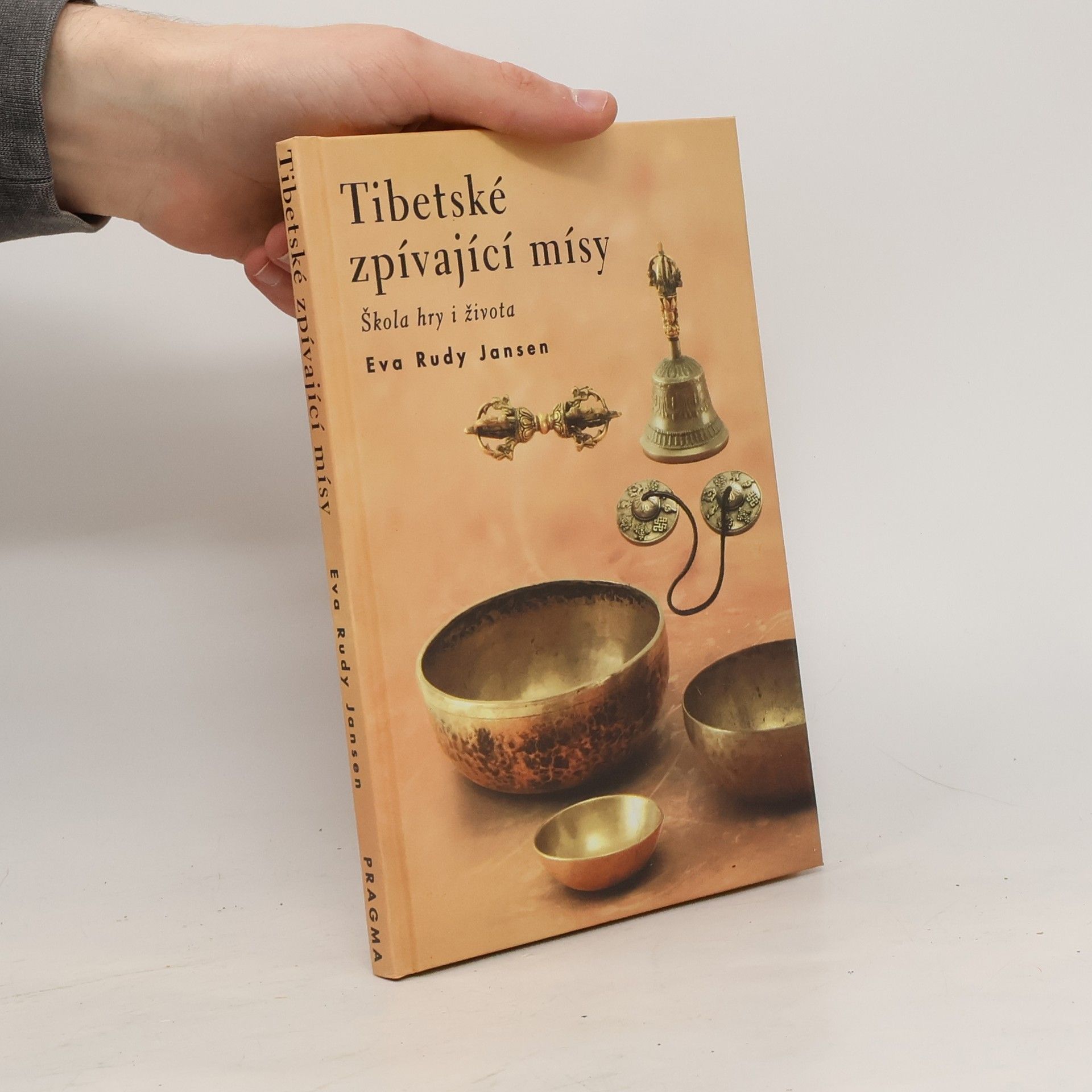 Eva Rudy Jansen Tibetské zpívající mísy