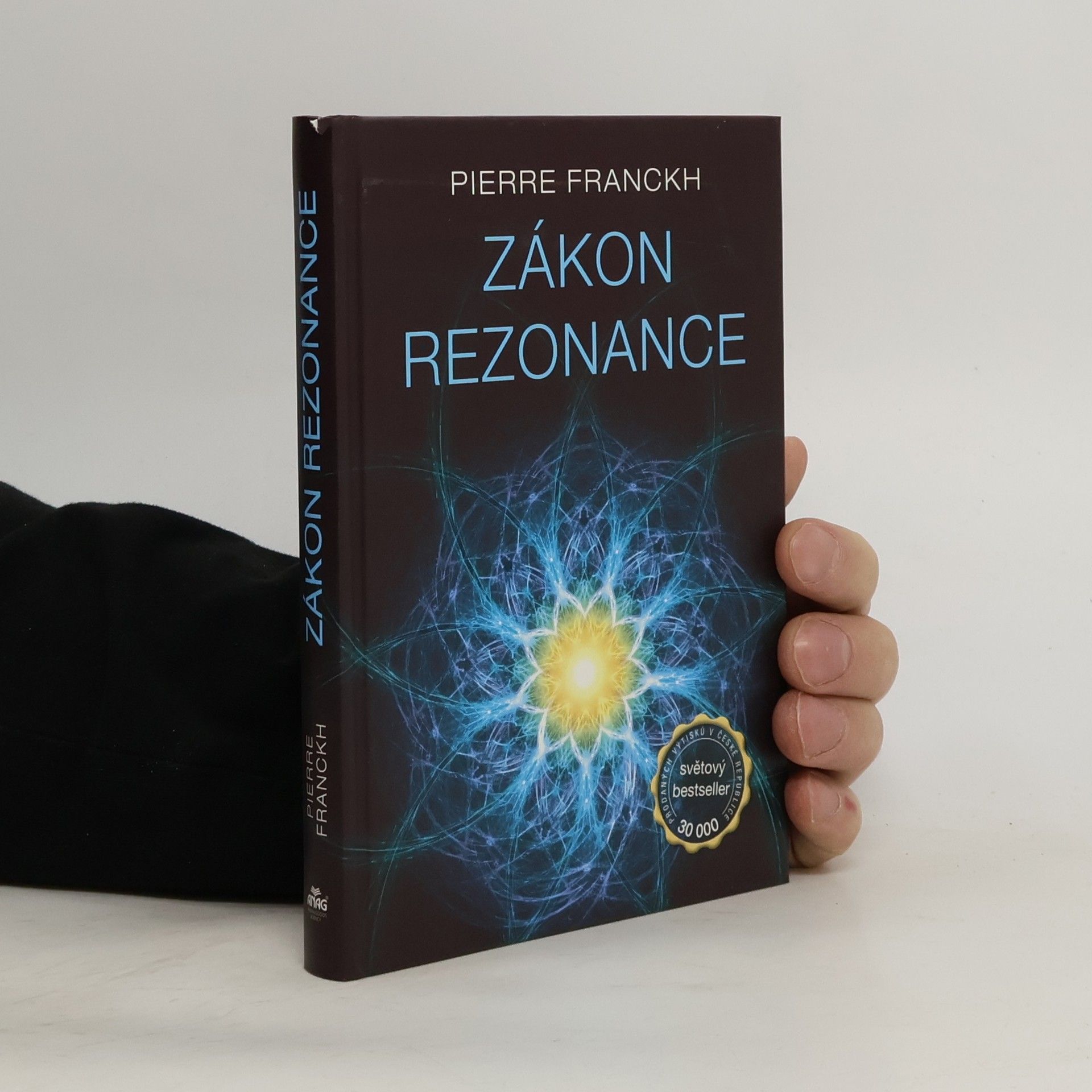 Pierre Franckh Zákon rezonance