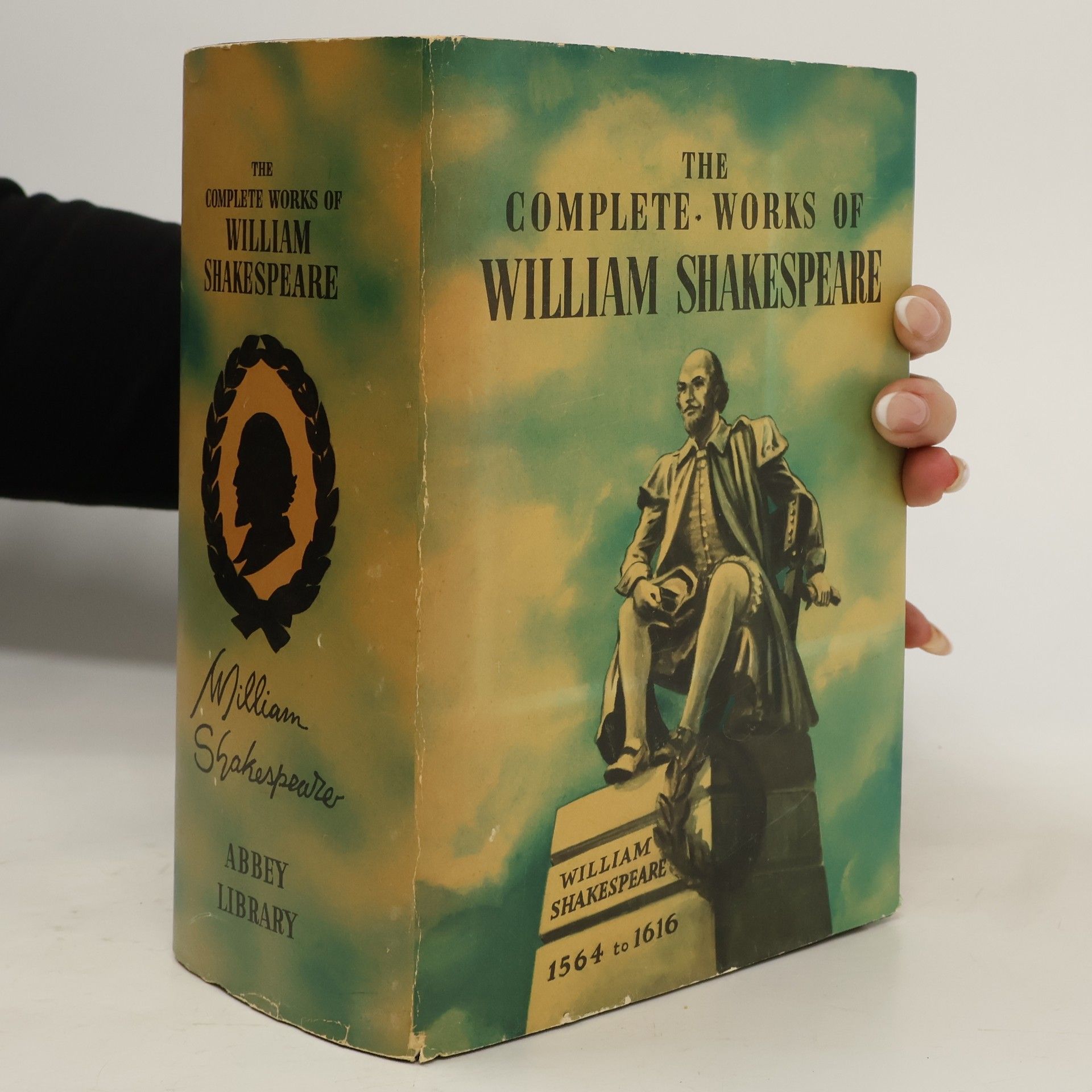 William Shakespeare The Complete Works Of William Shakespeare 1564 to 1616