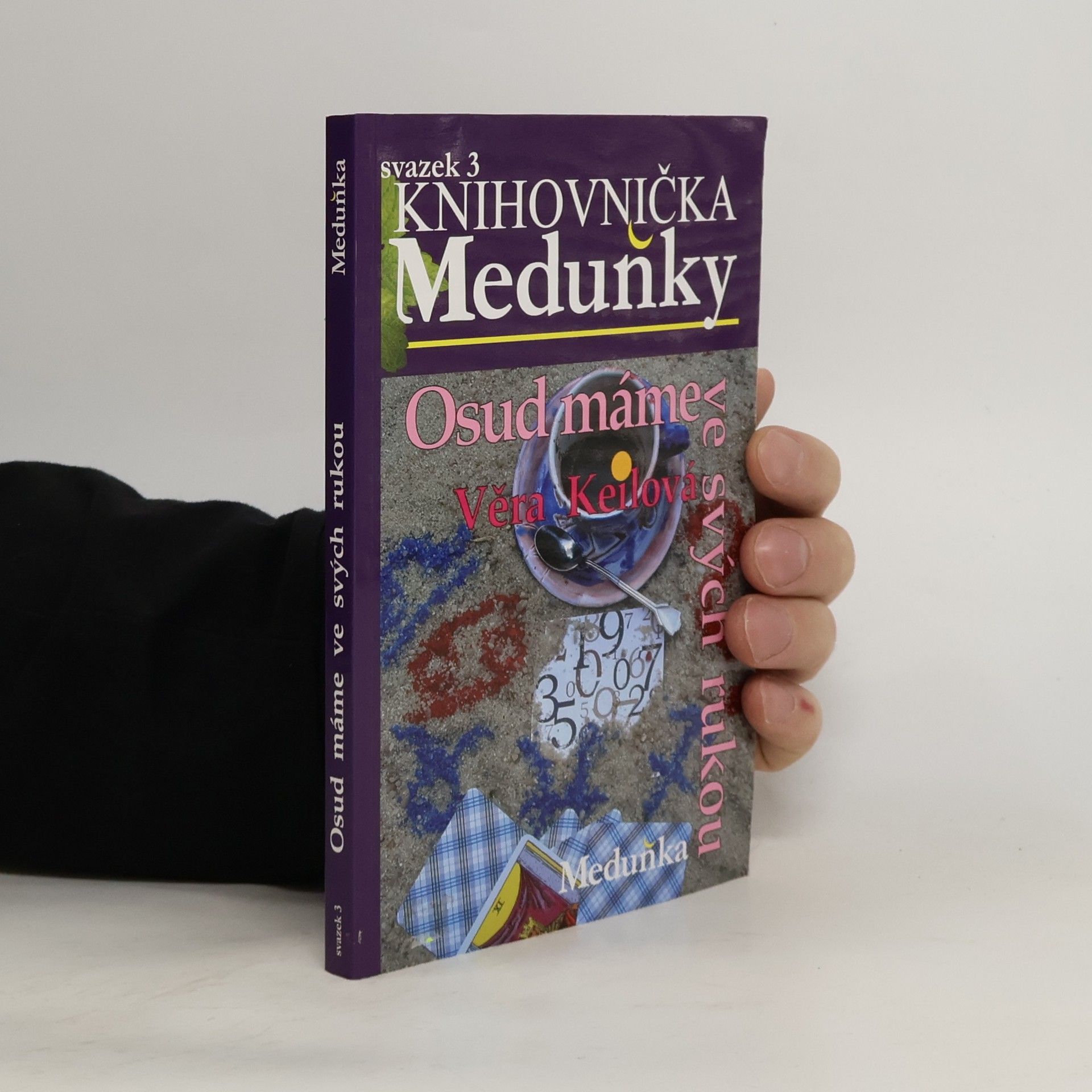 Věra Keilová Osud máme ve svých rukou