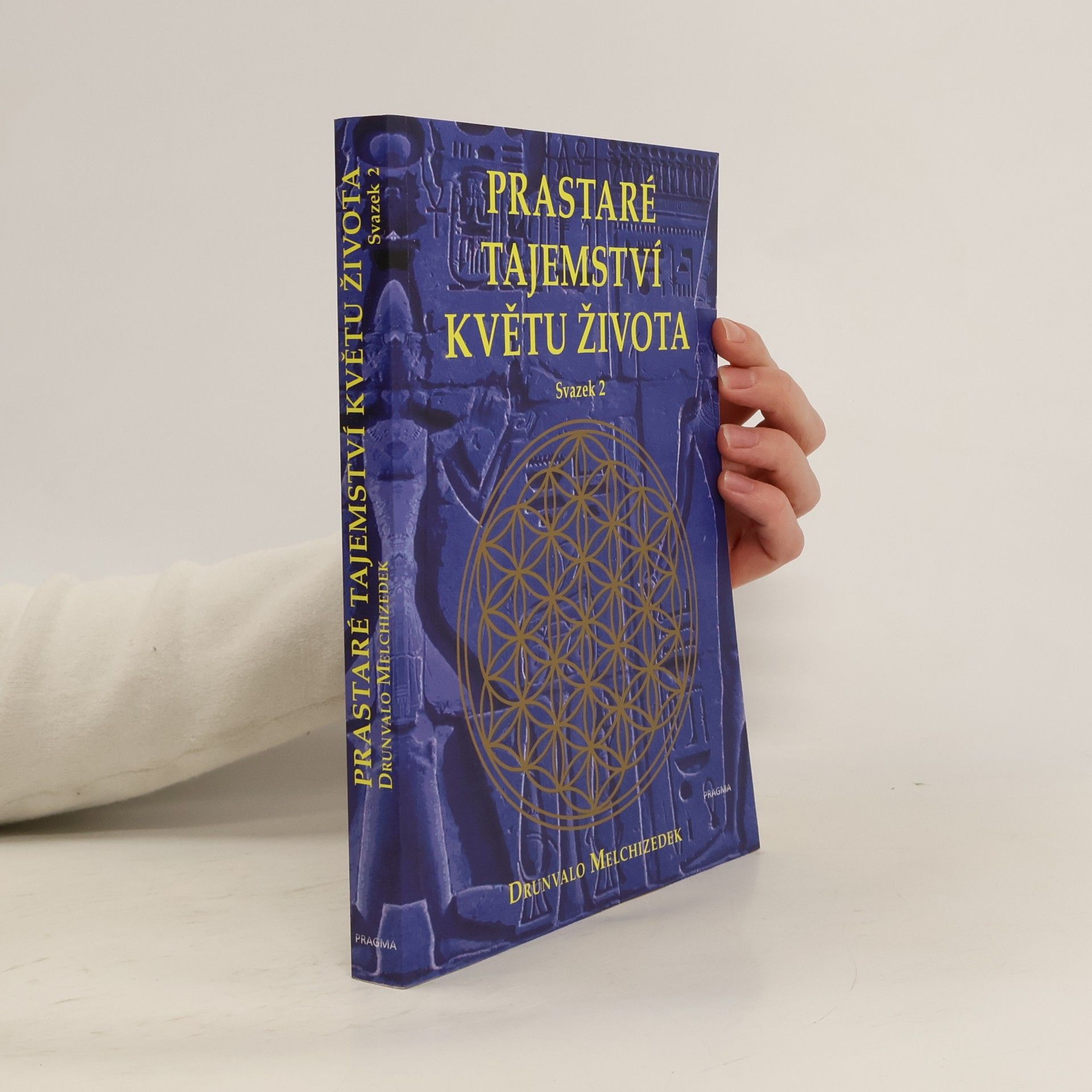 Prastaré tajemství květu života. Svazek 2