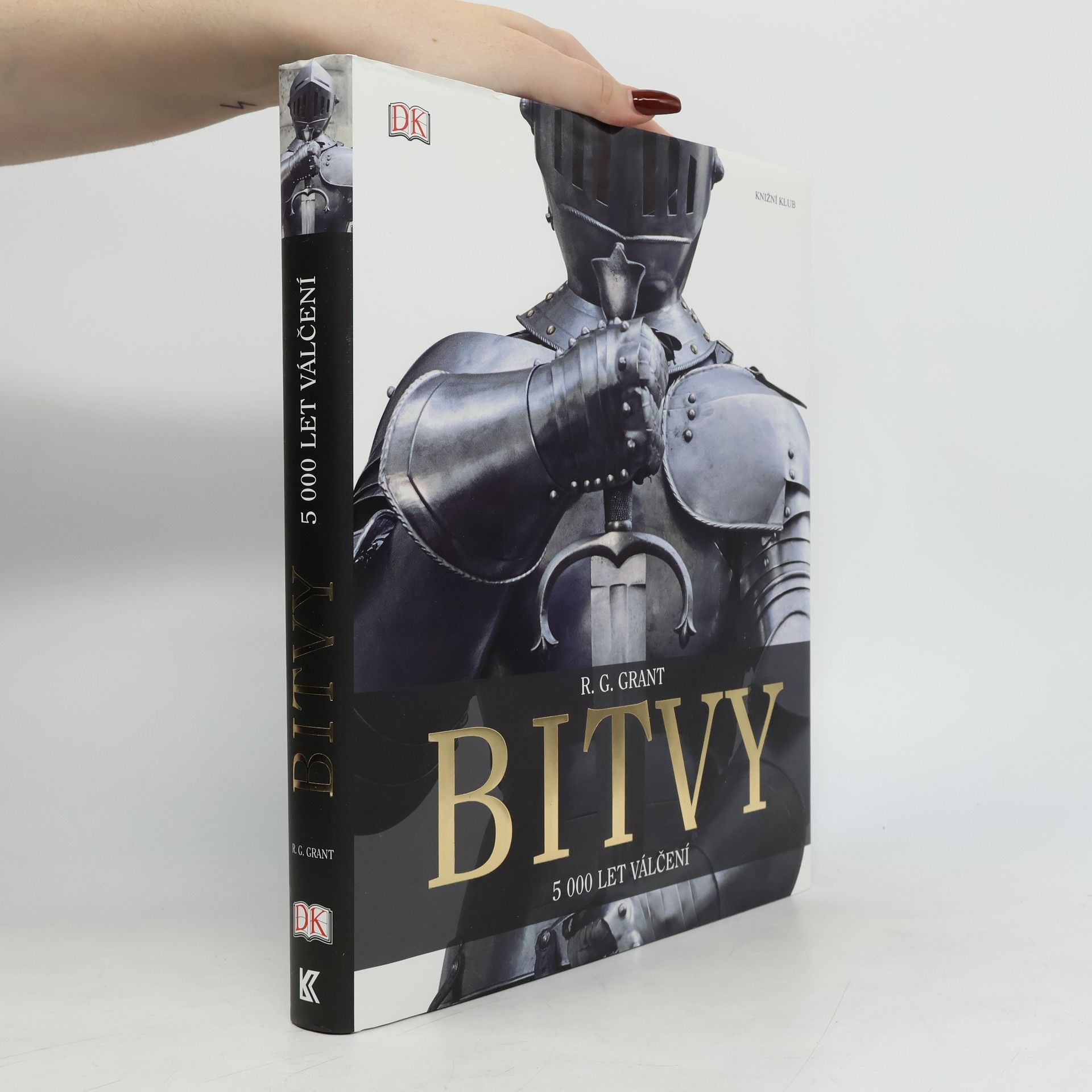 Reg G. Grant Bitvy. 5000 let válčení