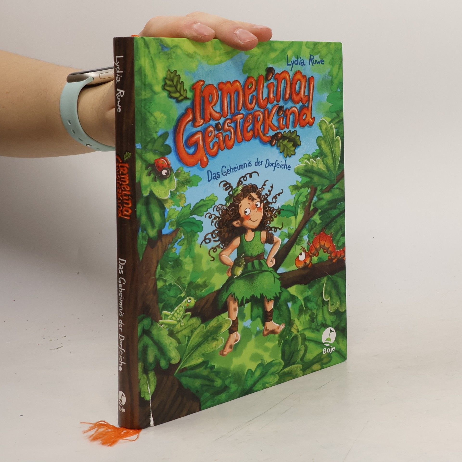 Lydia Ruwe Irmelina Geisterkind - Das Geheimnis der Dorfeiche
