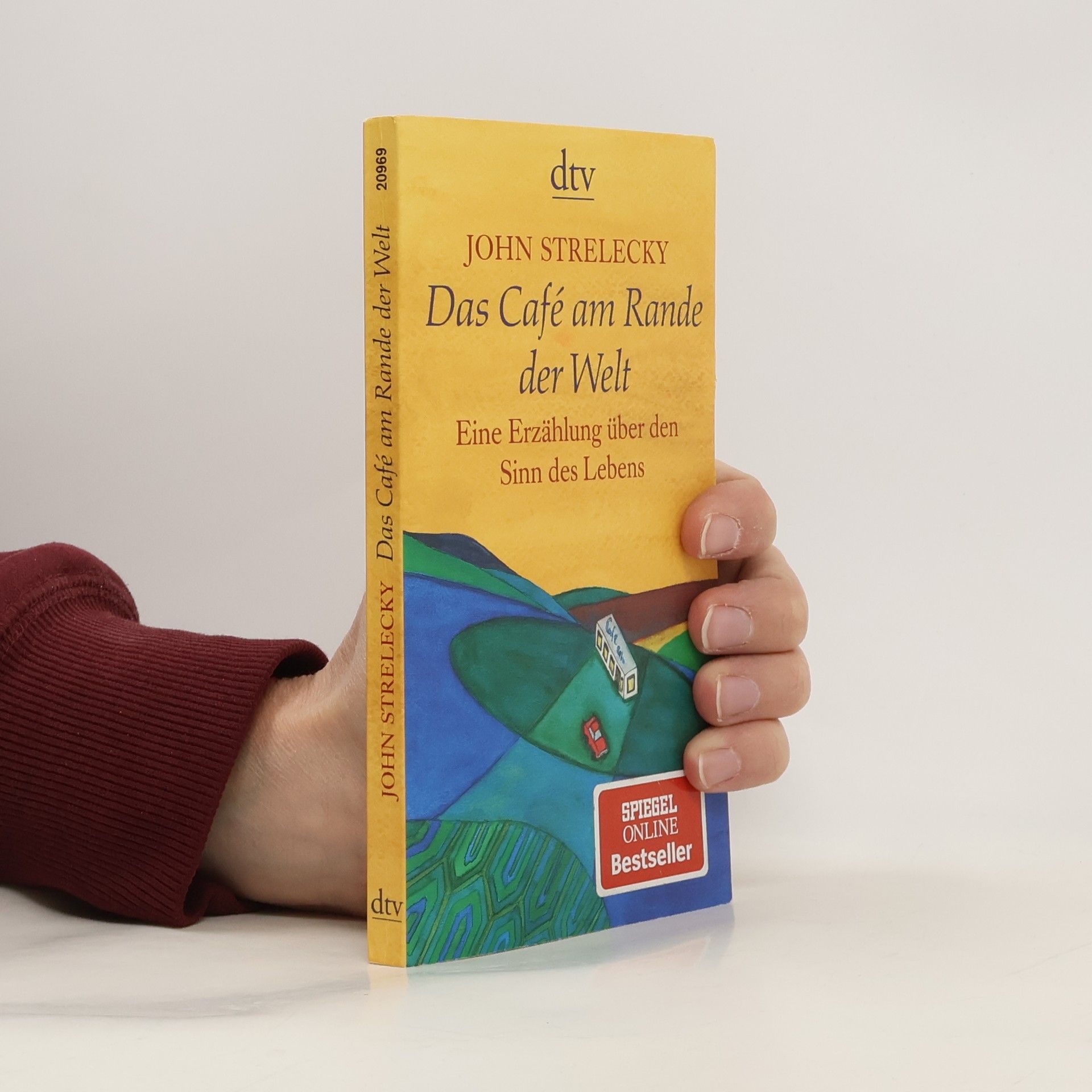 John Strelecky Das Café am Rande der Welt