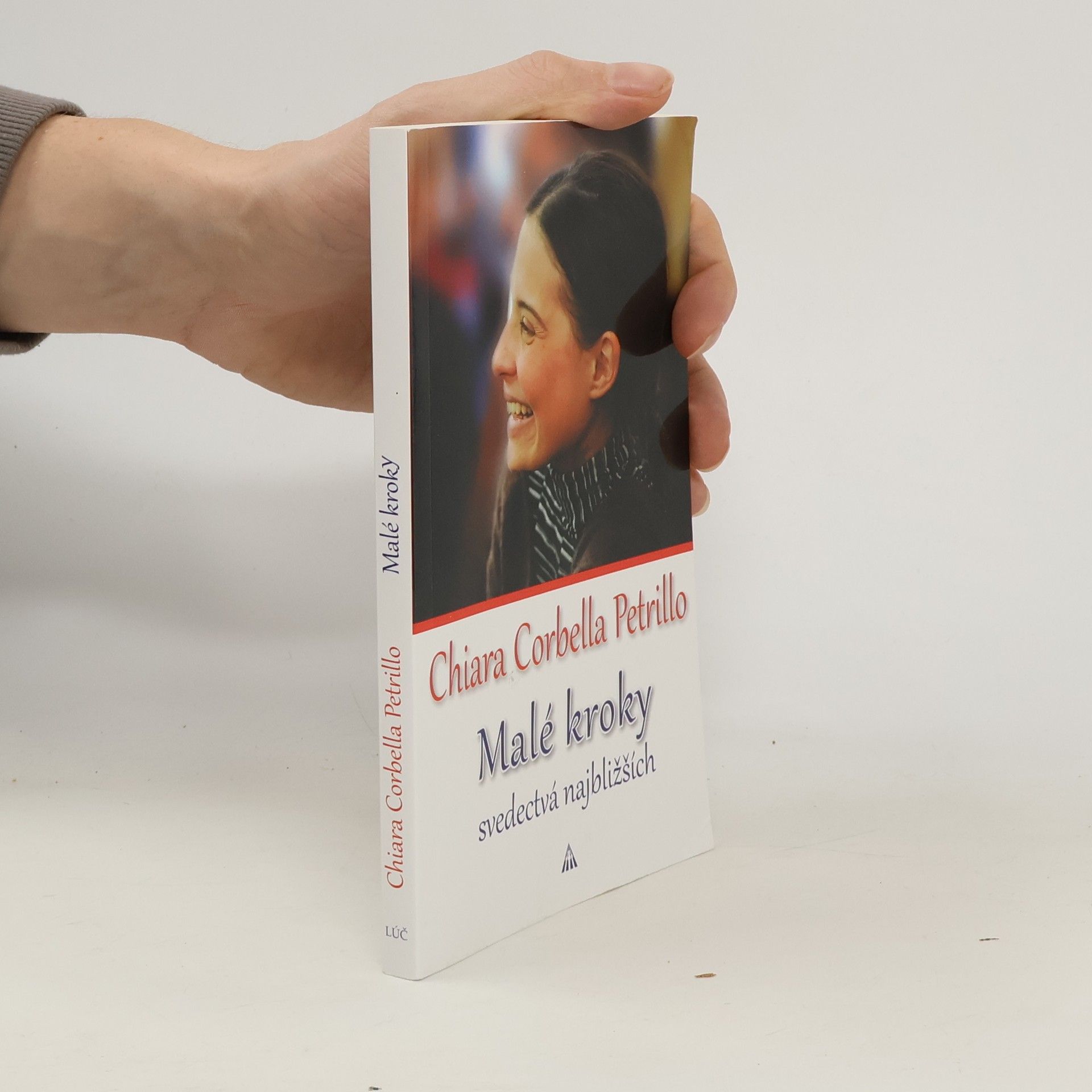 Chiara Corbella Petrillo Malé kroky. svedectvá najbližších