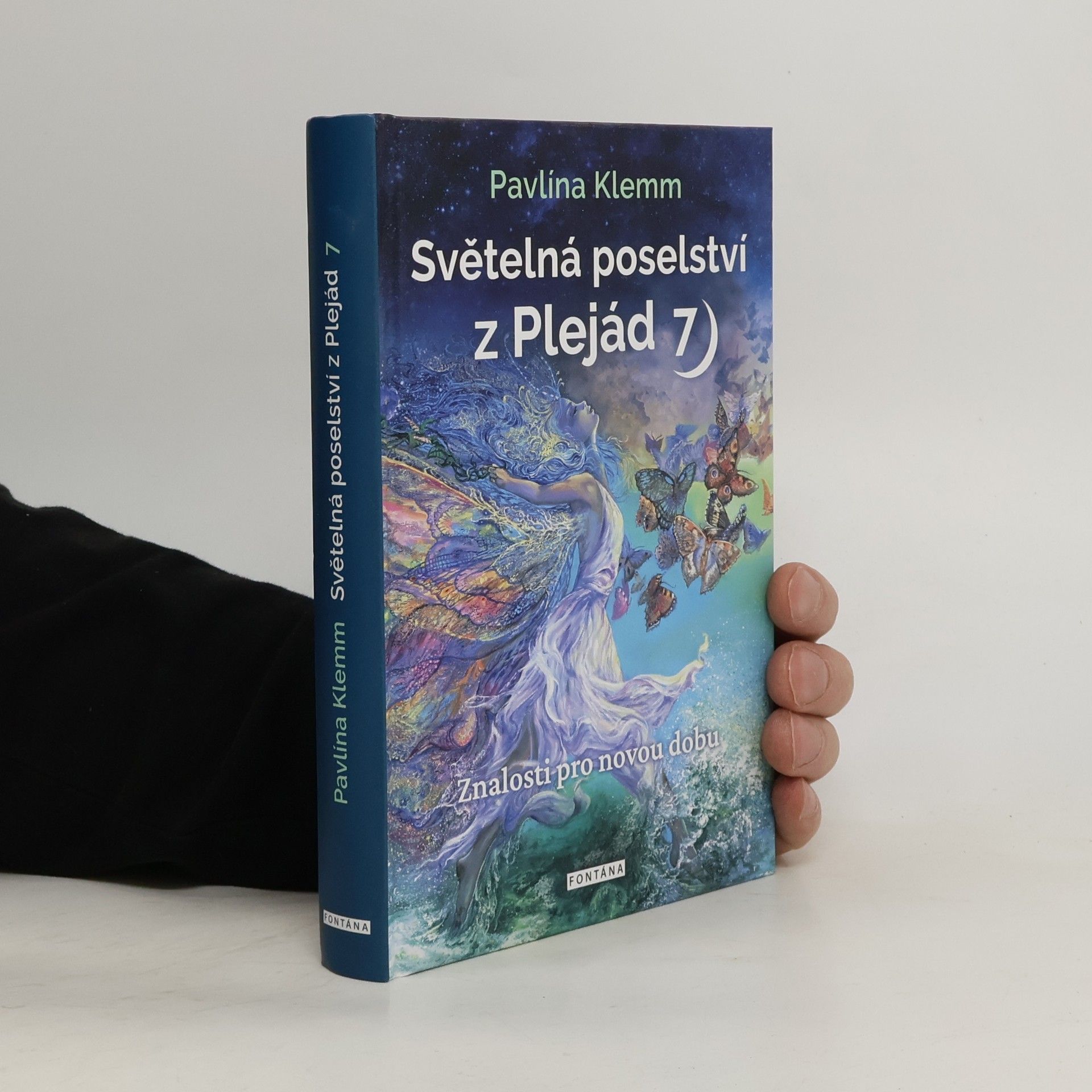 Pavlína Klemm Světelná poselství z Plejád. 7