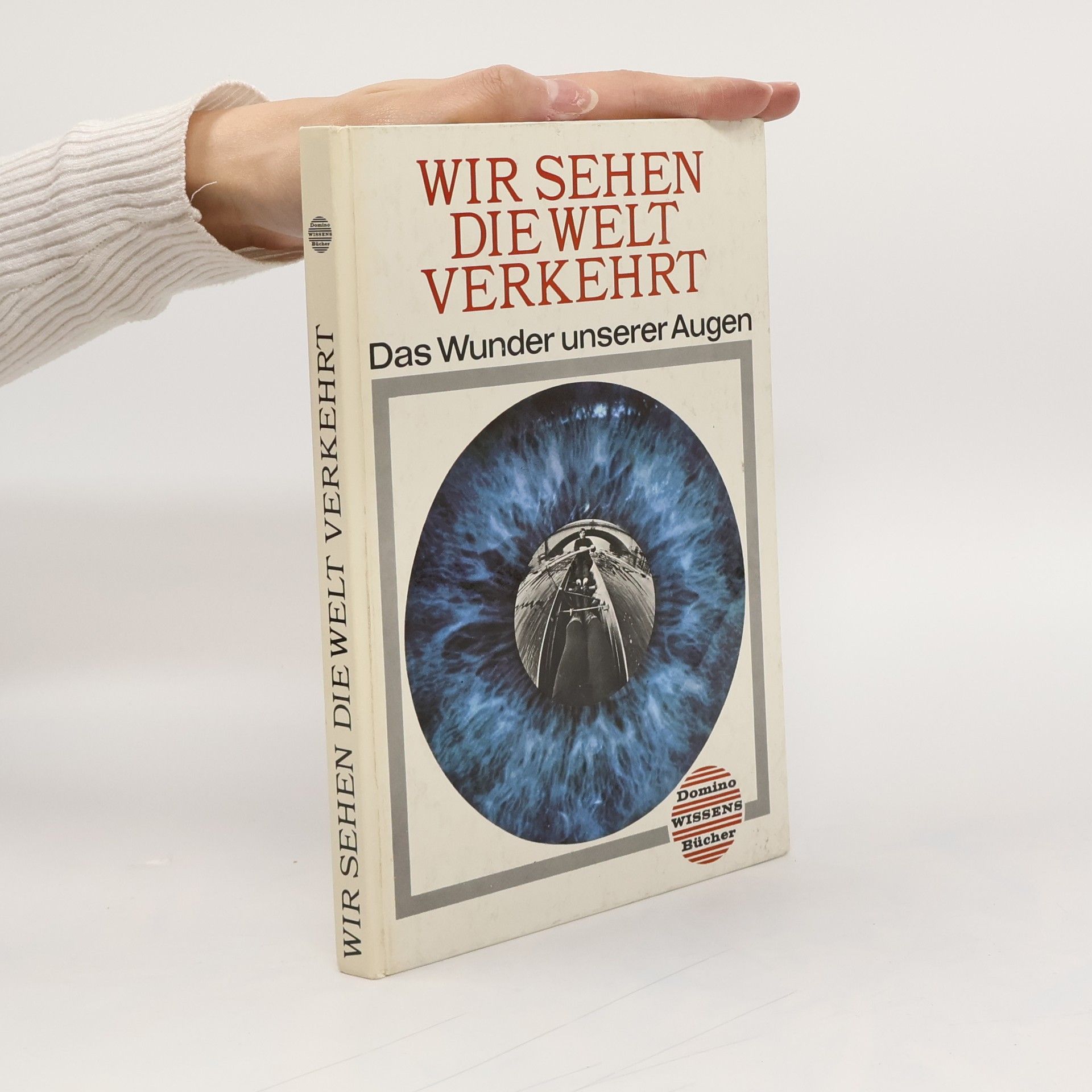 AA.VV. Wir sehen die welt verkehrt