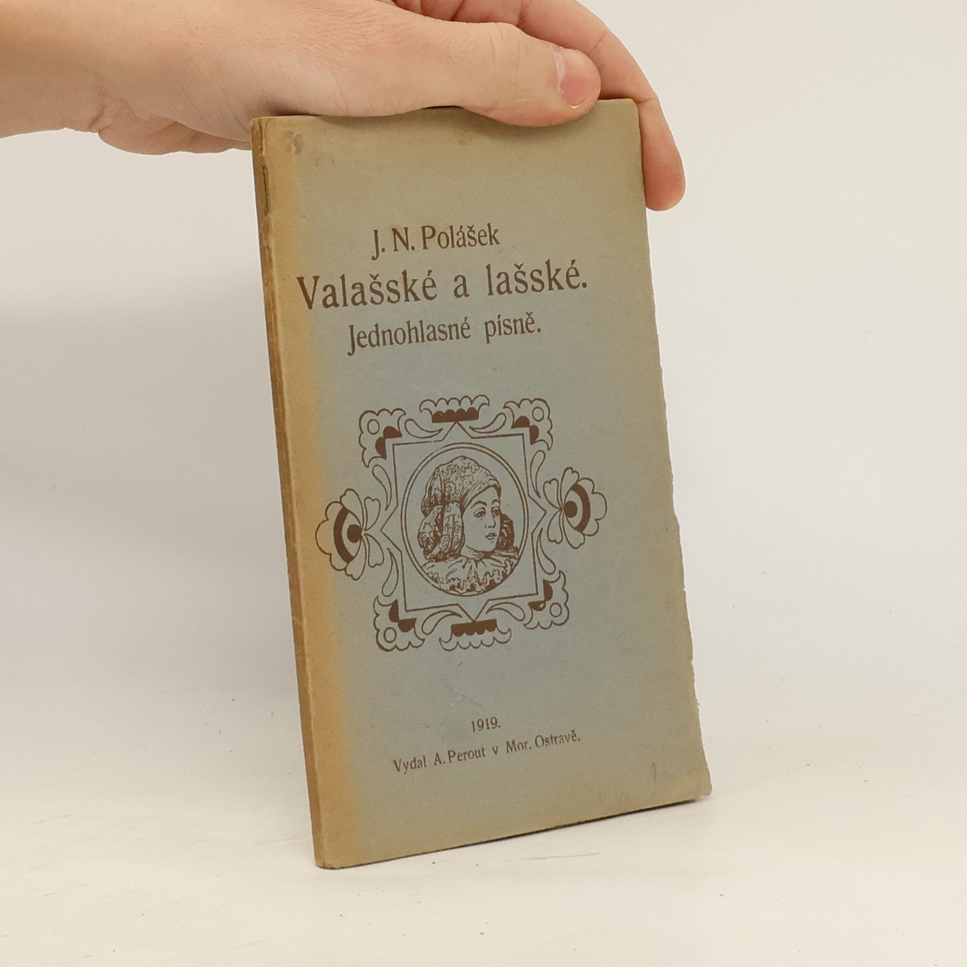 Jan Nepomuk Polášek Valašské a lašské jednohlasné písně