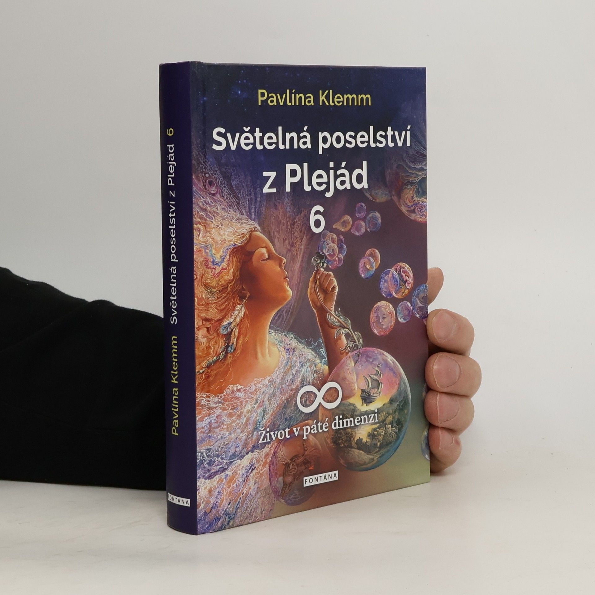 Pavlína Klemm Světelná poselství z Plejád 6: Život v páté dimenzi