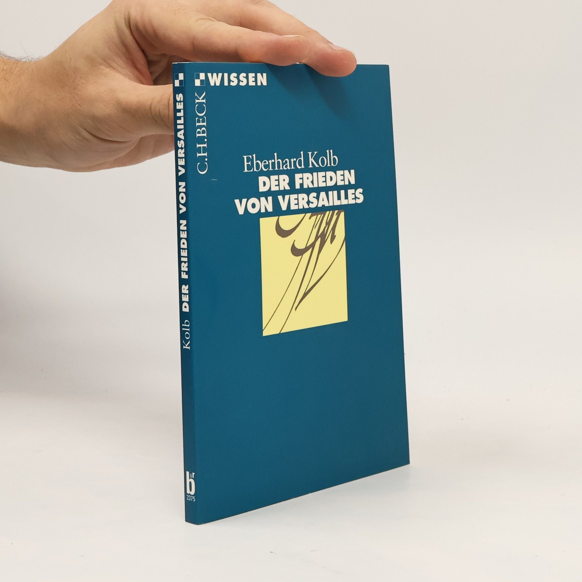 Eberhard Kolb Der Frieden von Versailles