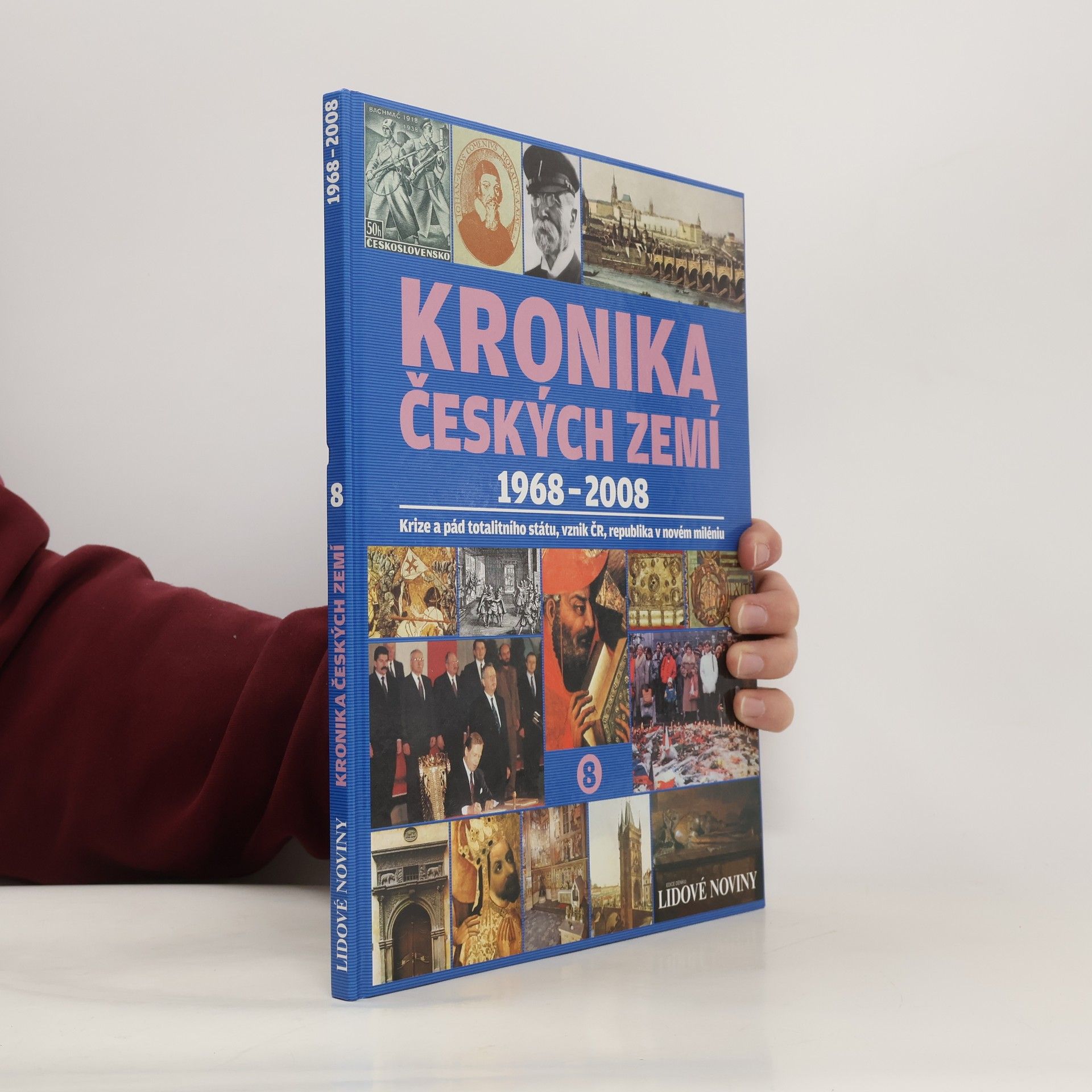 Collectif d'auteurs Kronika Českých zemí 8. 1968-2008