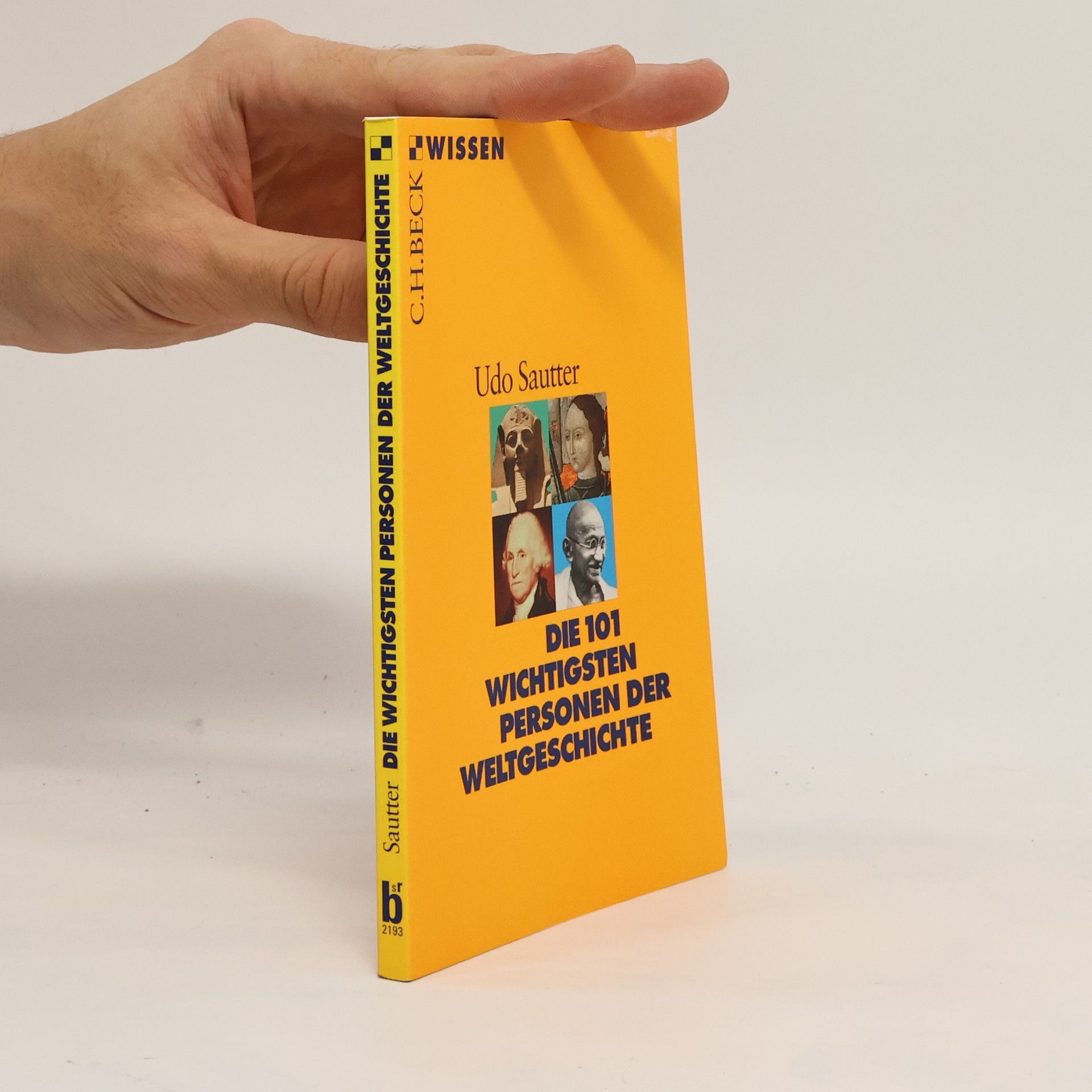 Udo Sautter Die 101 wichtigsten Personen der Weltgeschichte