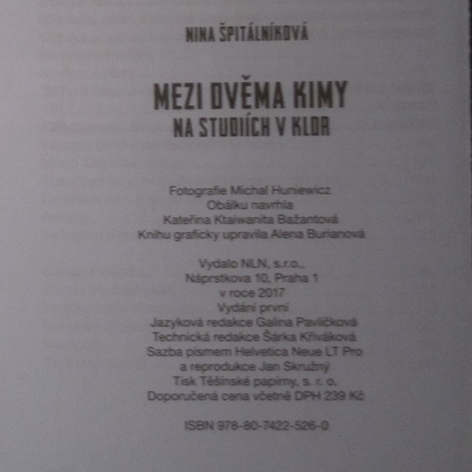 Nina Špitálníková Mezi dvěma Kimy. Na studiích v KLDR