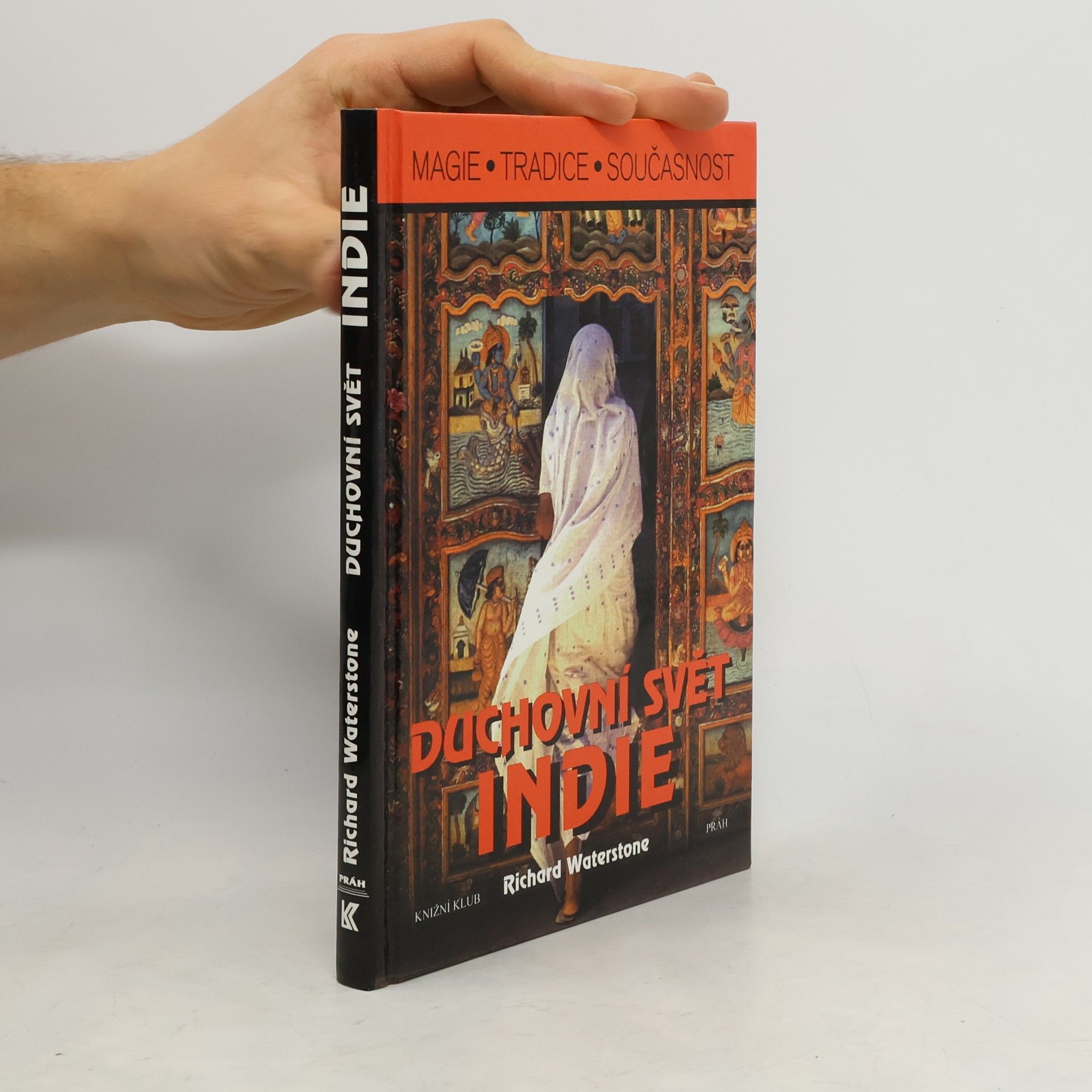Richard Waterstone Duchovní svět Indie