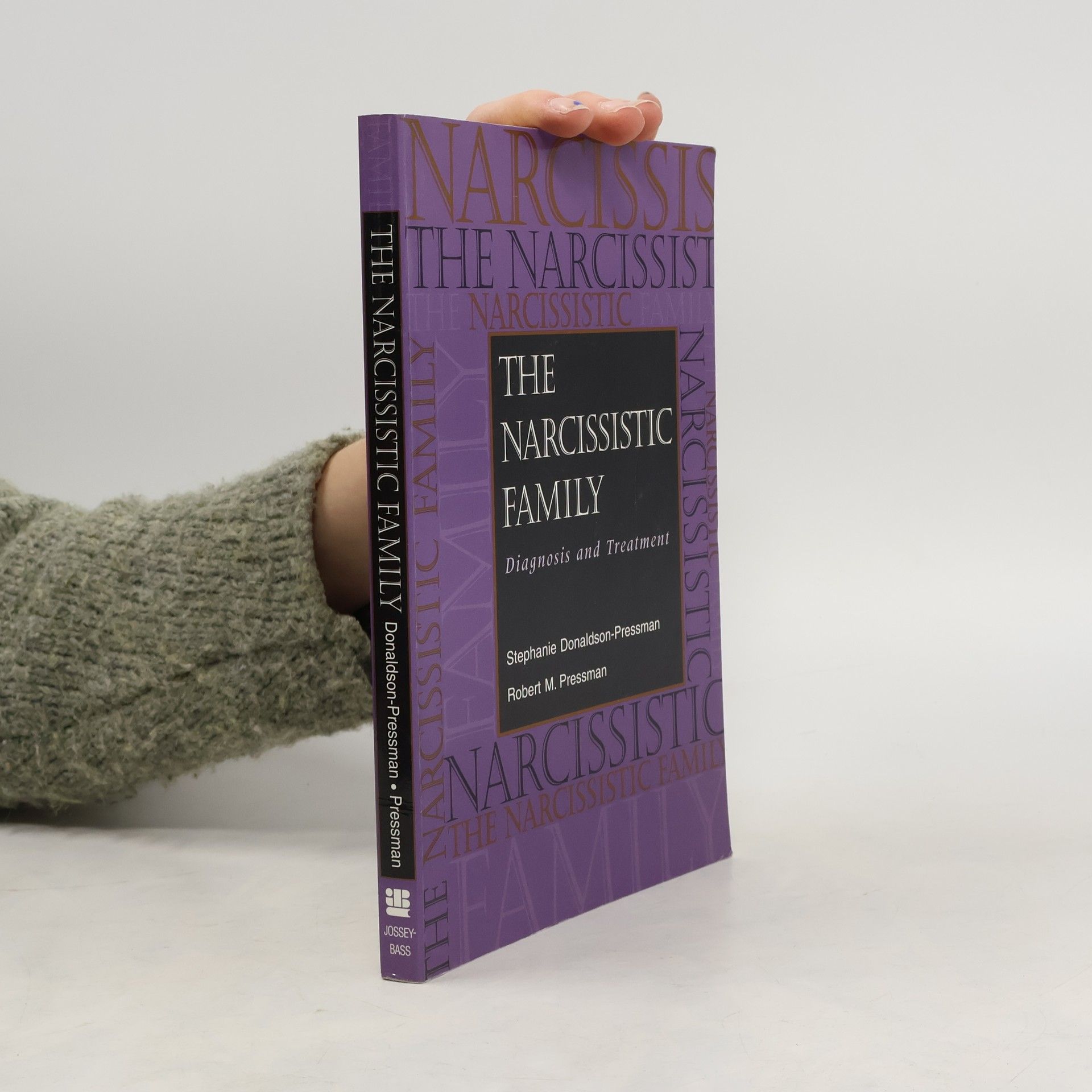 Stephanie Donaldson-Pressman The Narcissistic Family