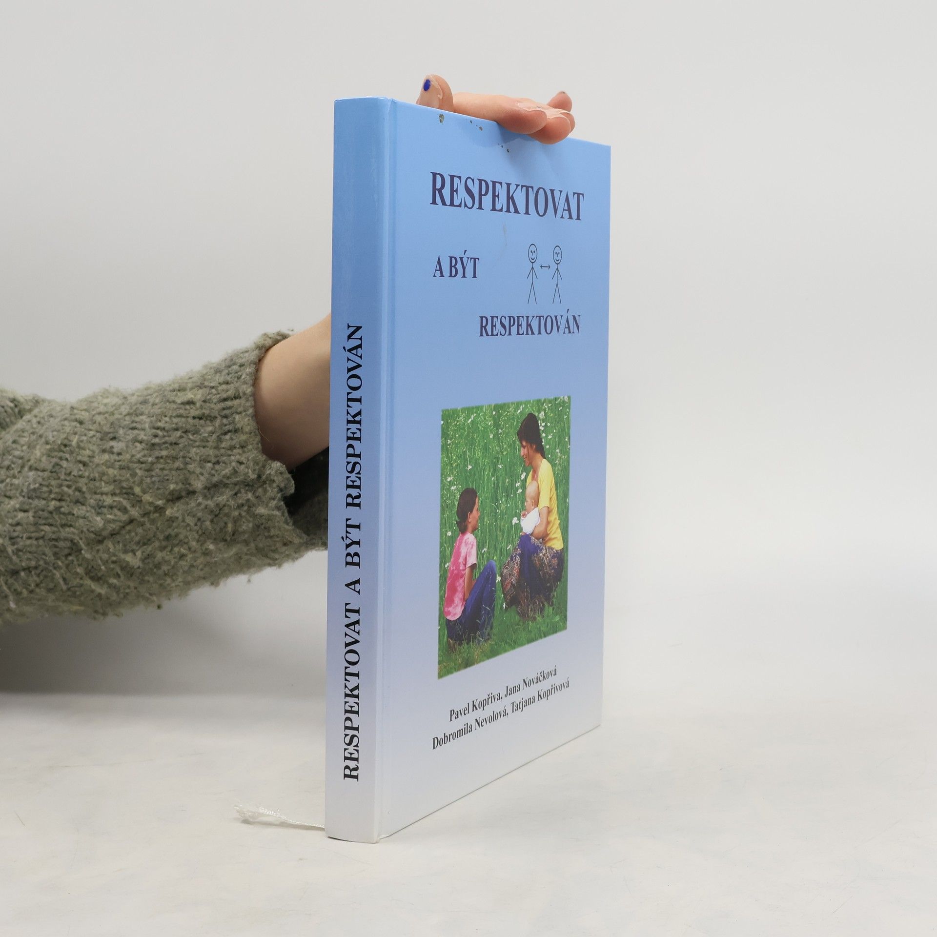 Pavel Kopřiva Respektovat a být respektován