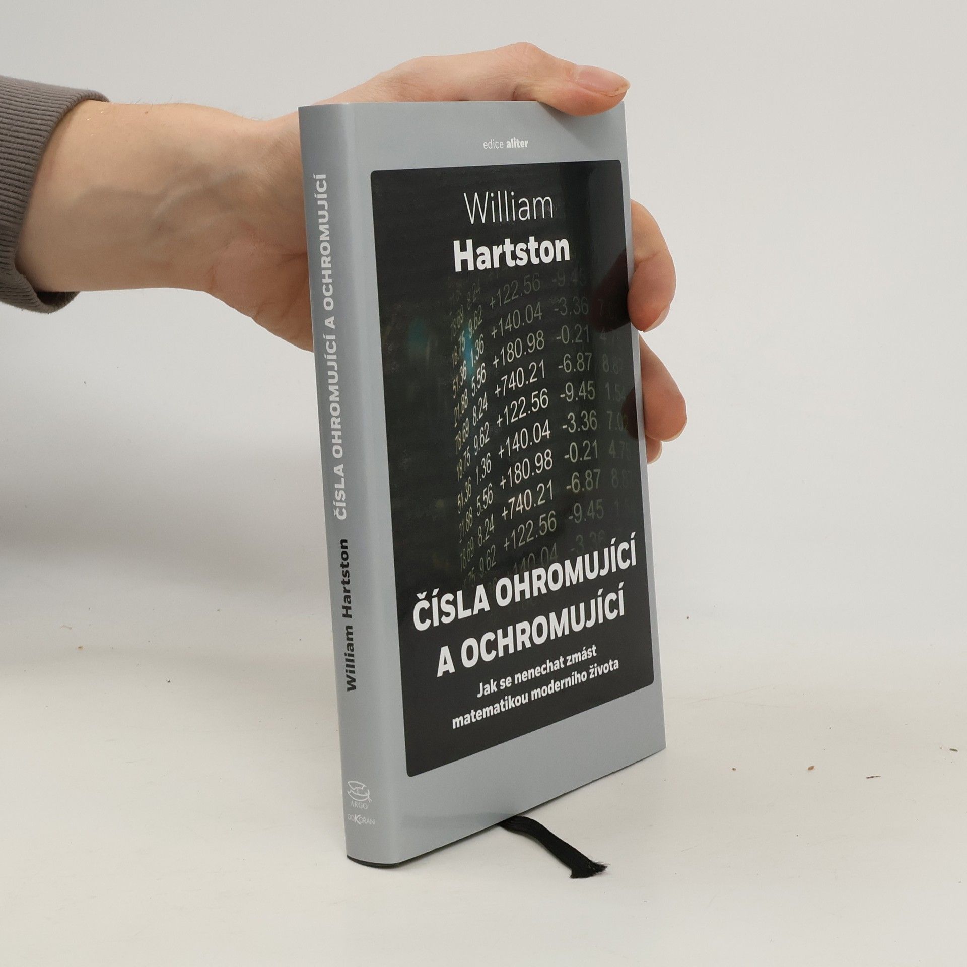 Lukáš Georgiev Čísla ohromující a ochromující. Jak se nenechat zmást matematikou moderního života