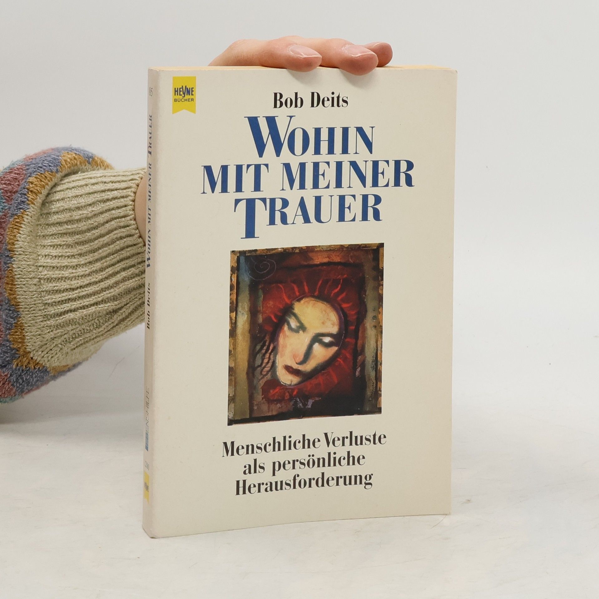 Bob Deits Wohin mit meiner Trauer?