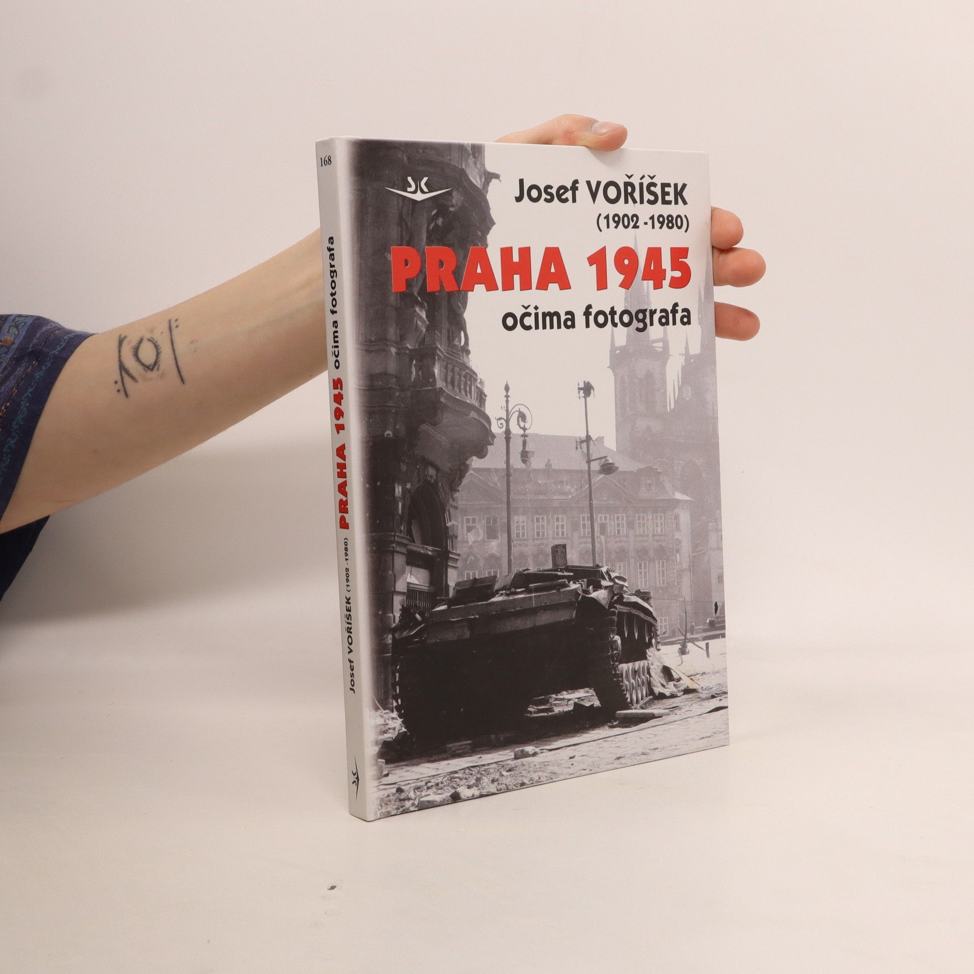 Josef Voříšek Praha 1945 : očima fotografa
