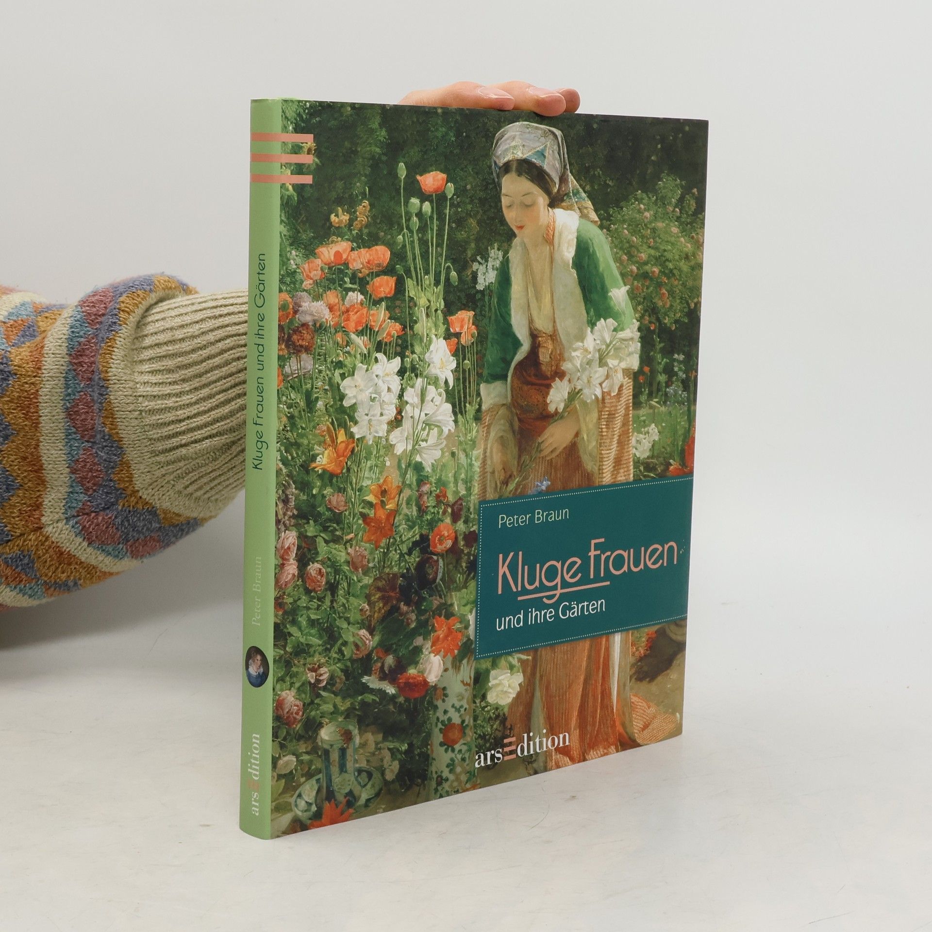 Peter Braun Kluge Frauen und ihre Gärten