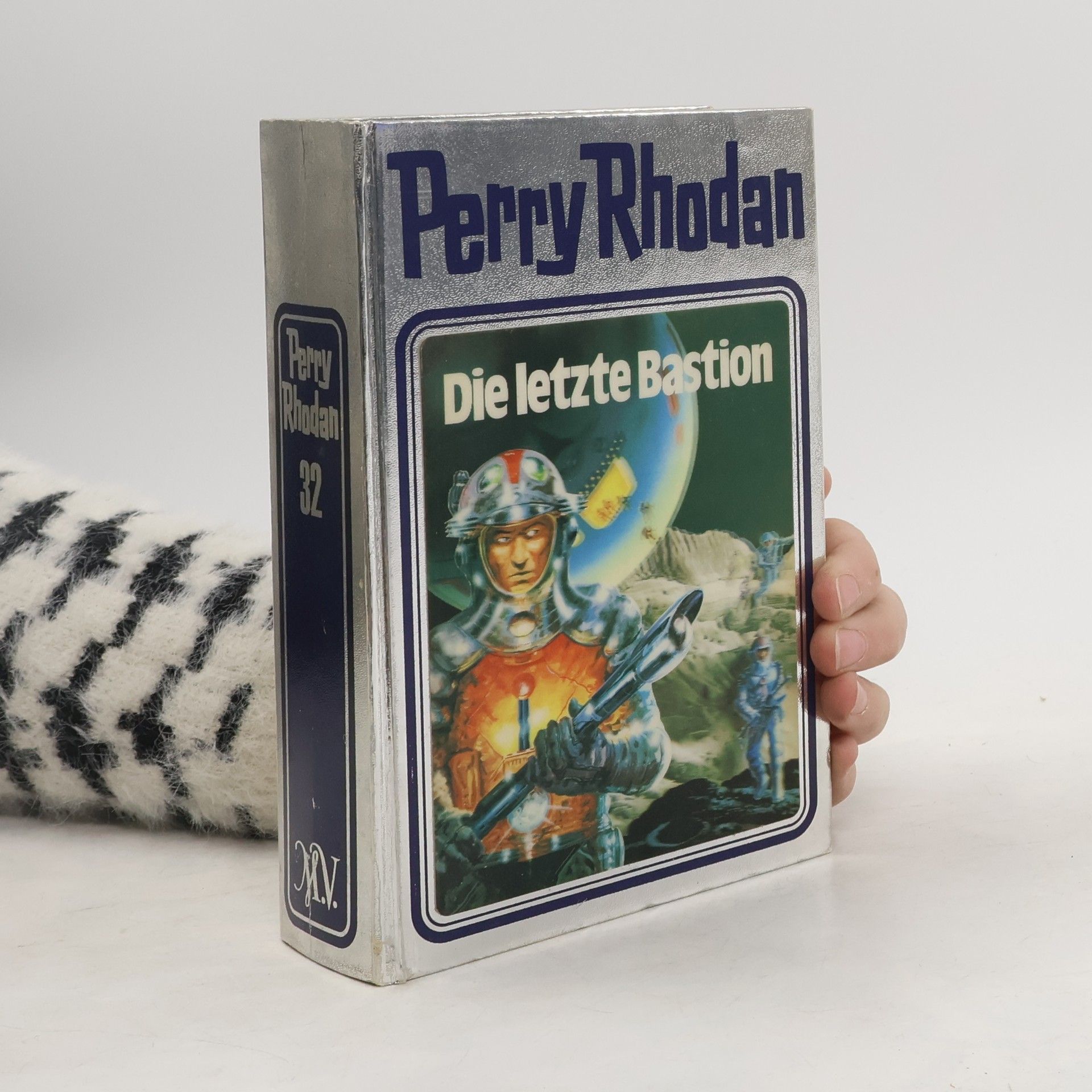 William Voltz Perry Rhodan - Die letzte Bastion