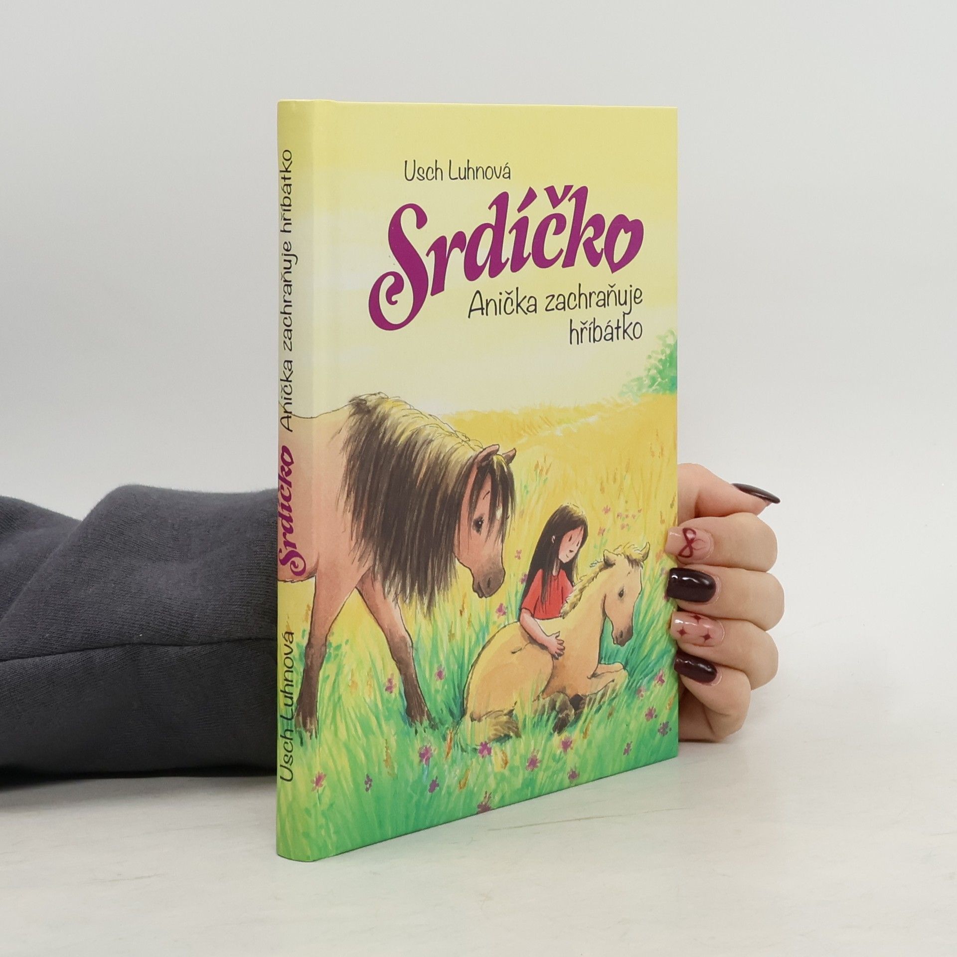 Usch Luhn Srdíčko - Anička zachraňuje hříbátko