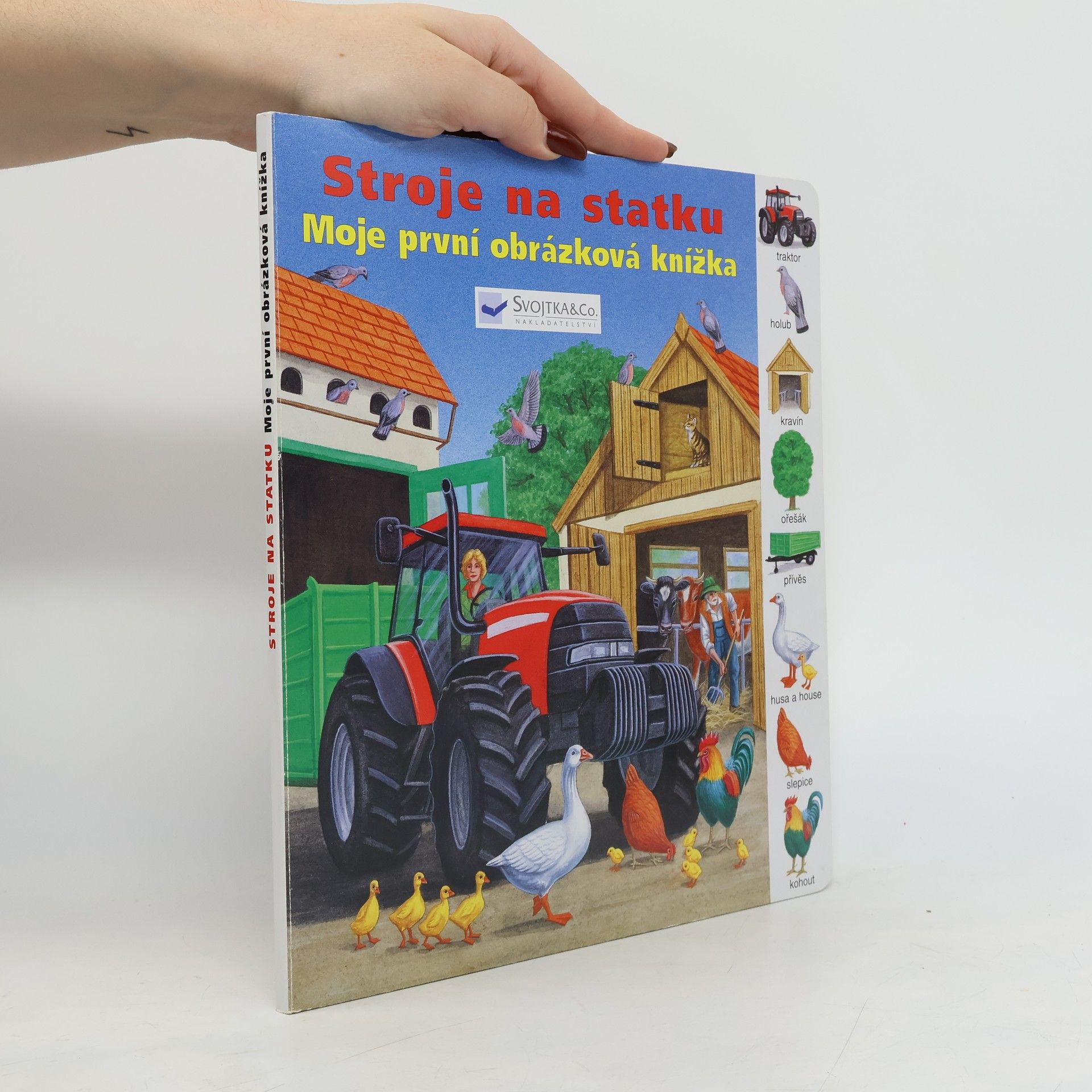 Jiří Dvořák Stroje na statku: Moje první obrázková knížka