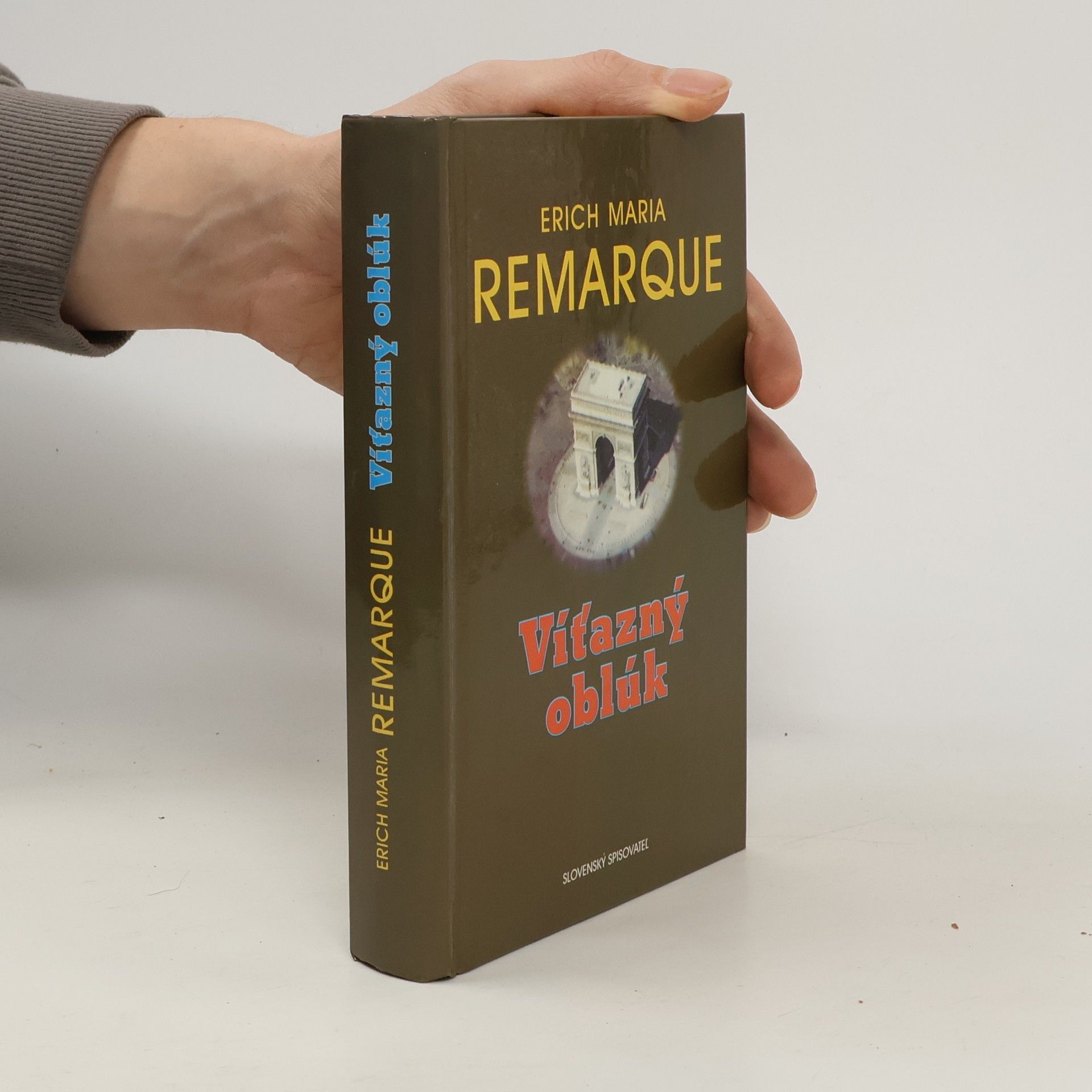 Erich Maria Remarque Víťazný oblúk