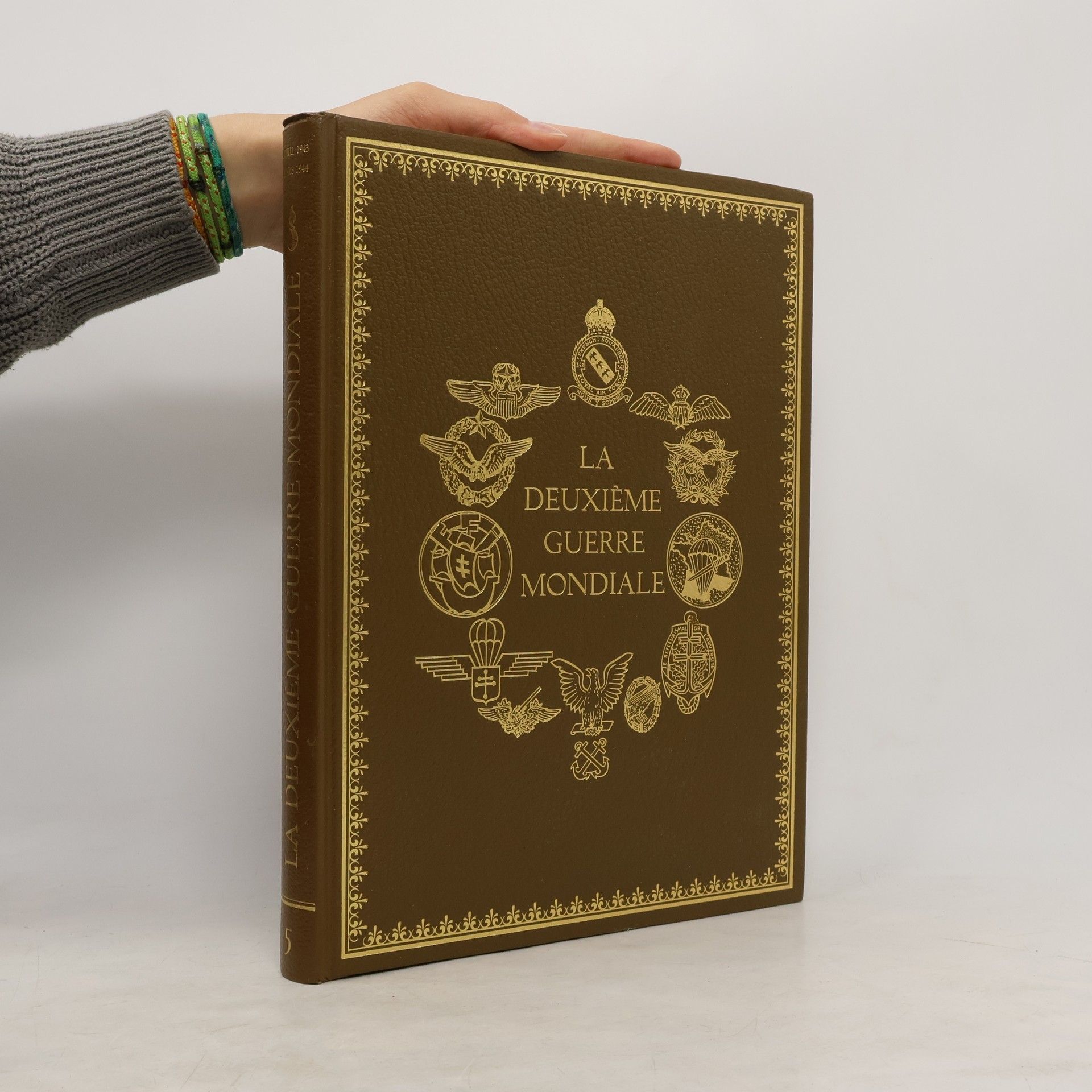 Collectif d'auteurs La Deuxième guerre mondiale 5