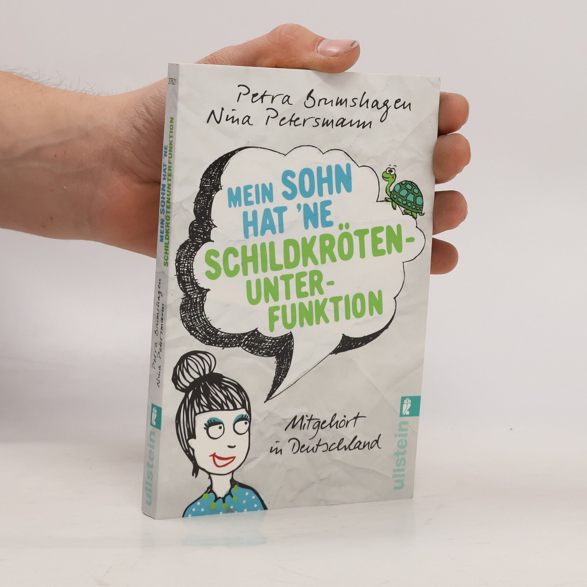Mein Sohn hat 'ne Schildkrötenunterfunktion