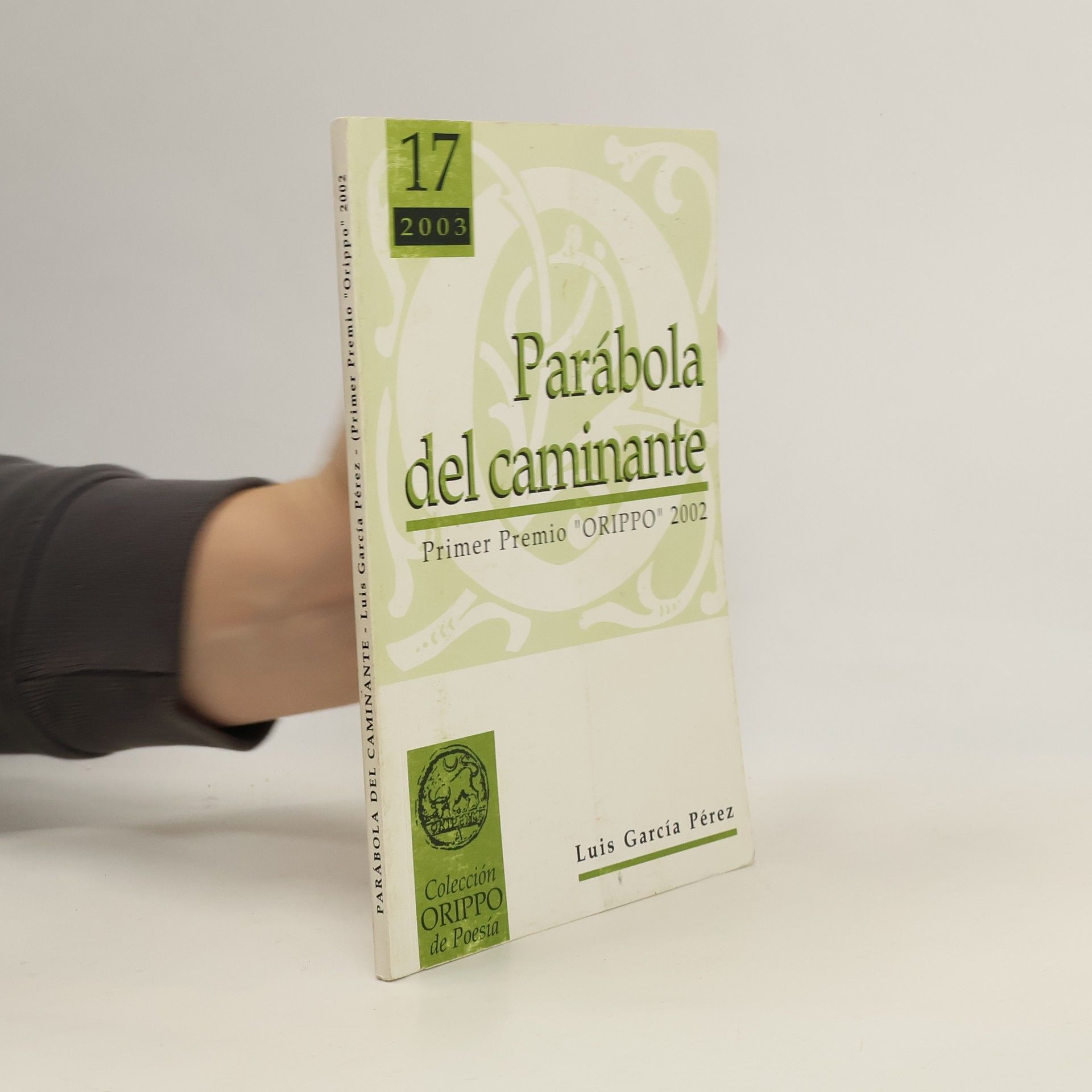 Luis García Pérez Parábola del caminante