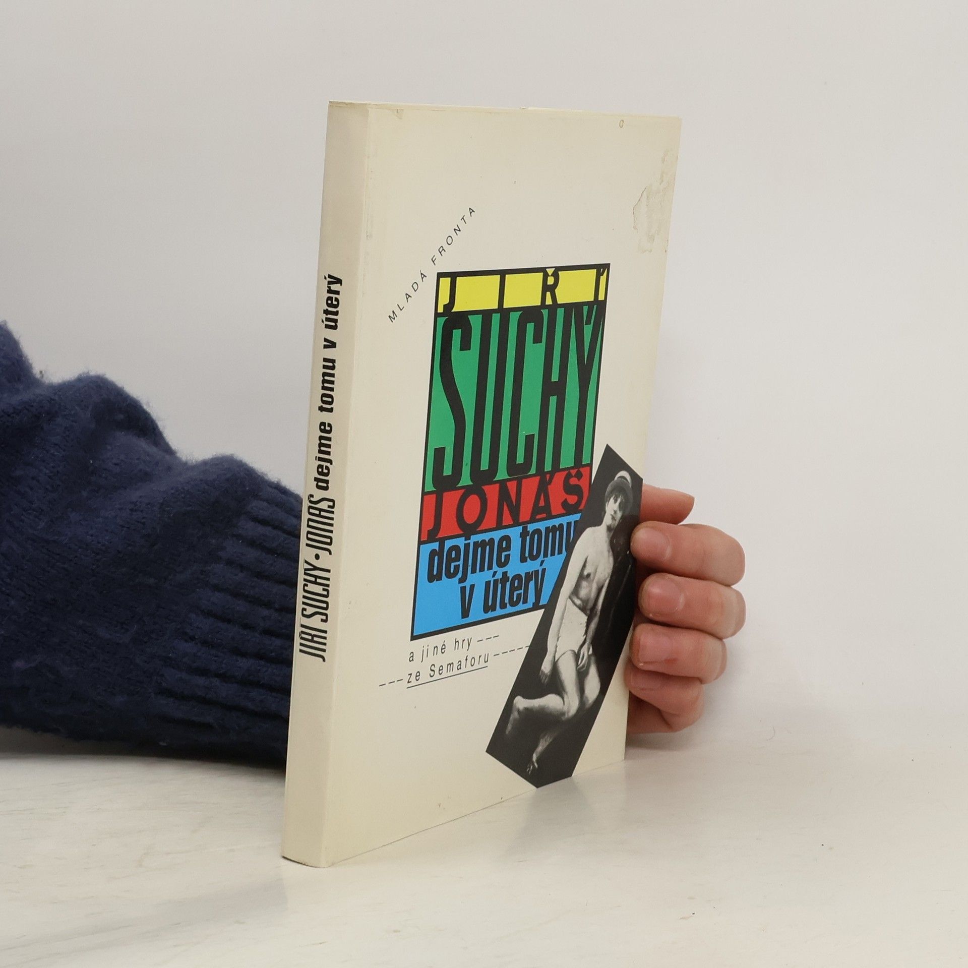 Jiří Suchý Jonáš dejme tomu v úterý a jiné hry ze Semaforu