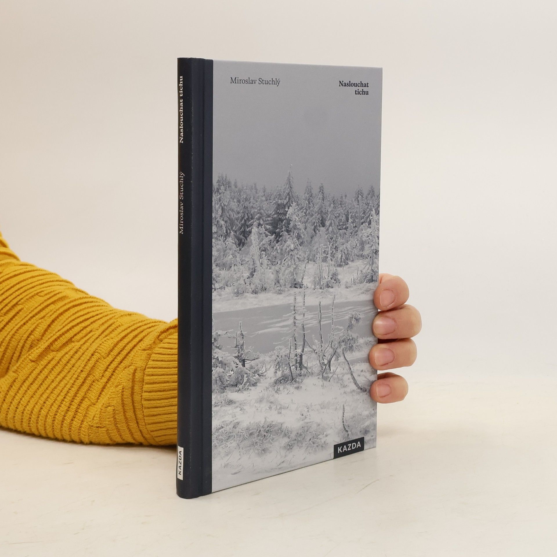 Miroslav Stuchlý Naslouchat tichu
