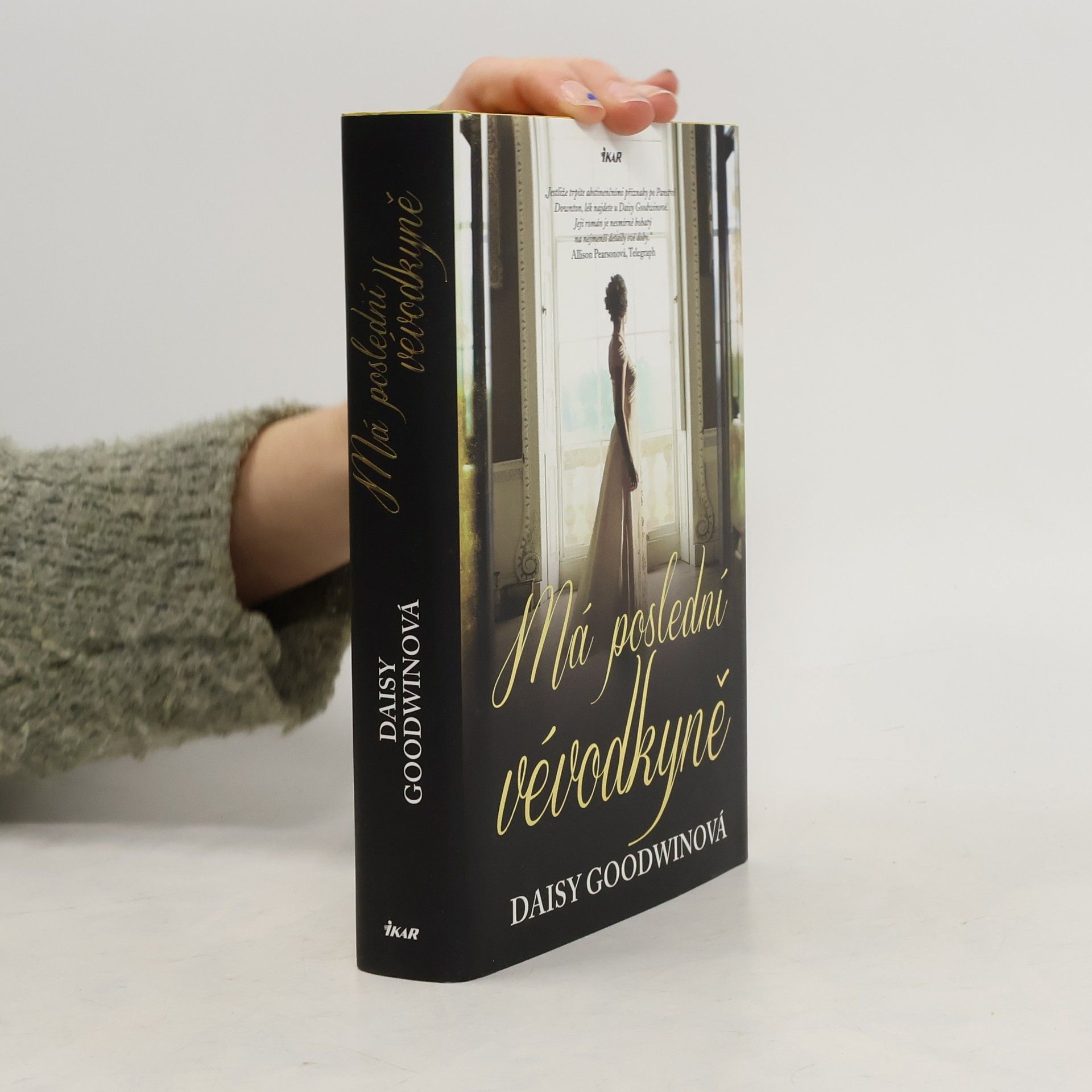 Daisy Goodwin Má poslední vévodkyně