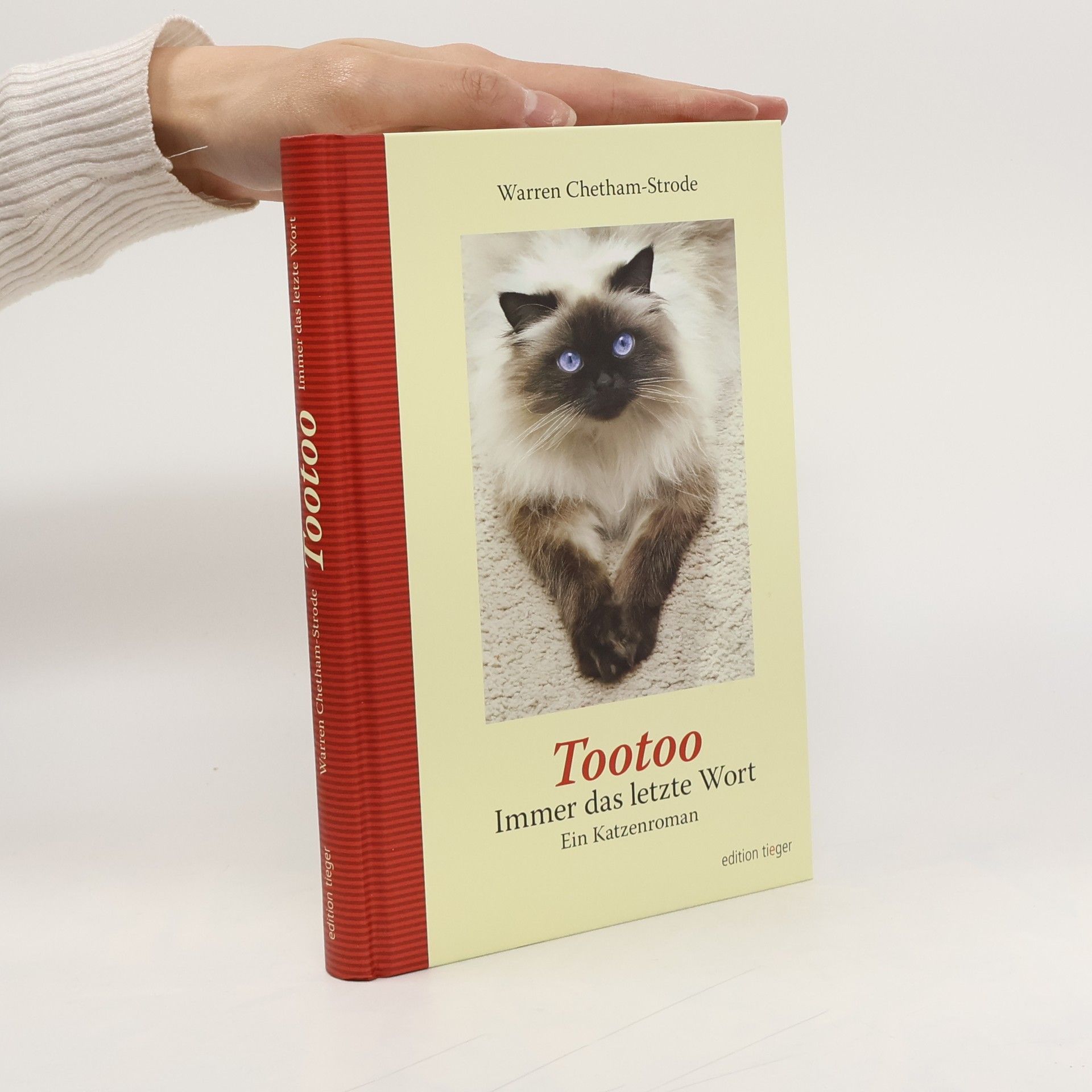 Warren Chetham Strode Tootoo: immer das letzte Wort ; [ein Katzenroman]