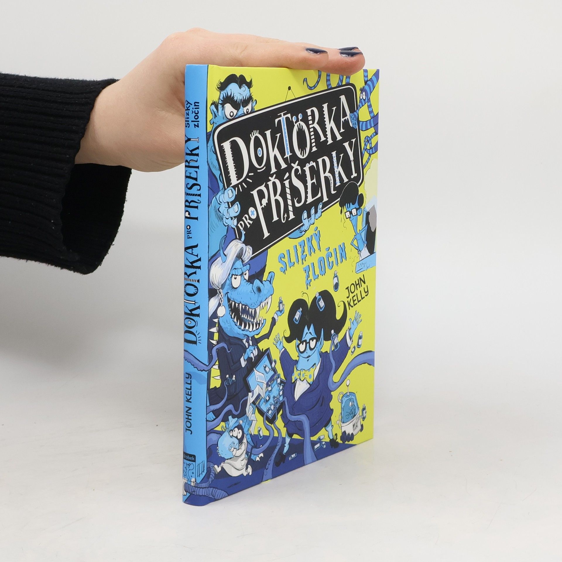 Doktorka pro příšerky. Slizký zločin