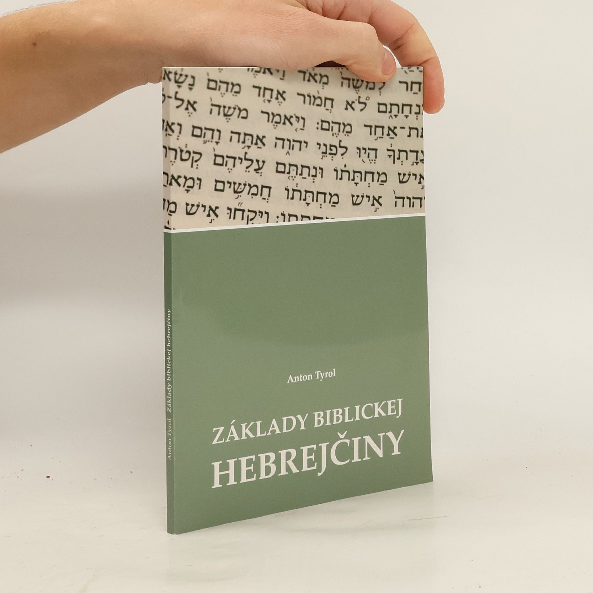 Anton Tyrol Základy biblickej hebrejčiny