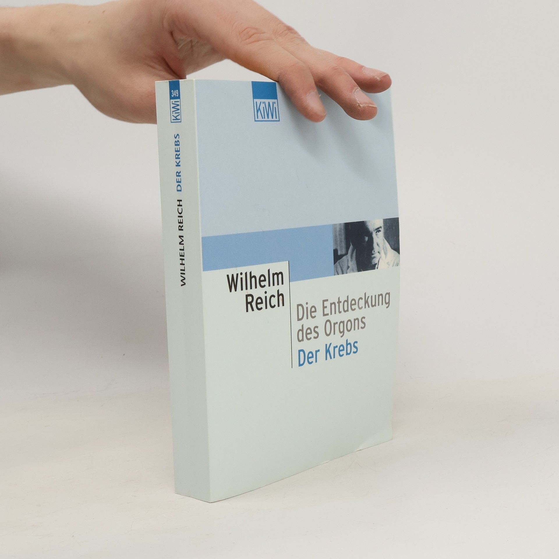 Wilhelm Reich Die Entdeckung des Orgons. Der Krebs