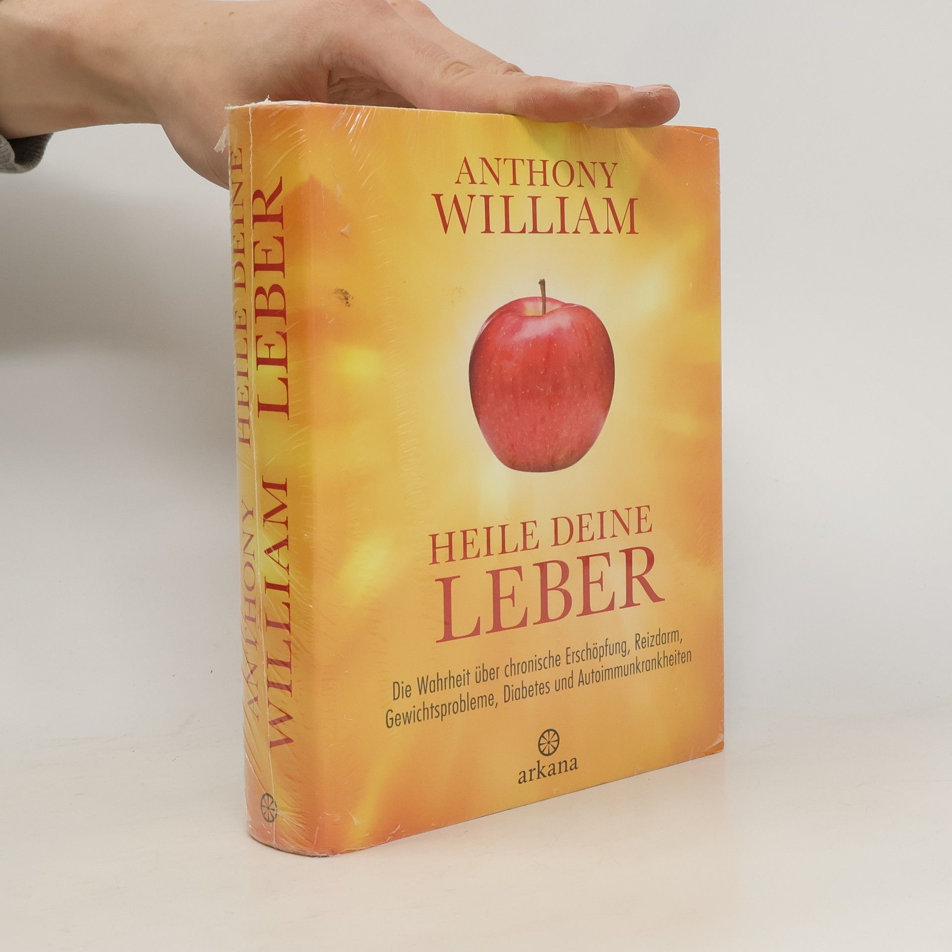 Anthony William Heile deine Leber