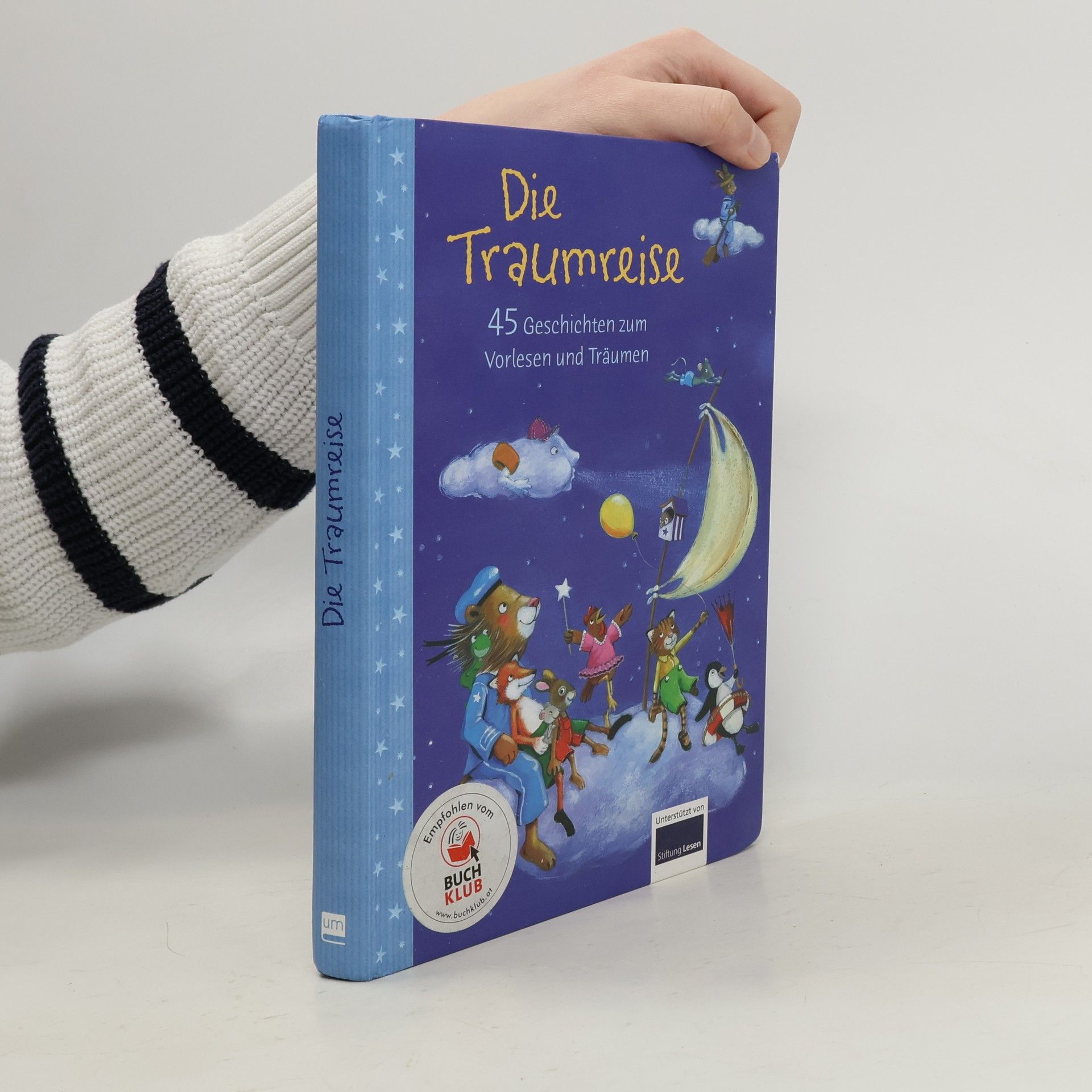 N.N. Die Traumreise 45 Geschichten zum Vorlesen und Träumen