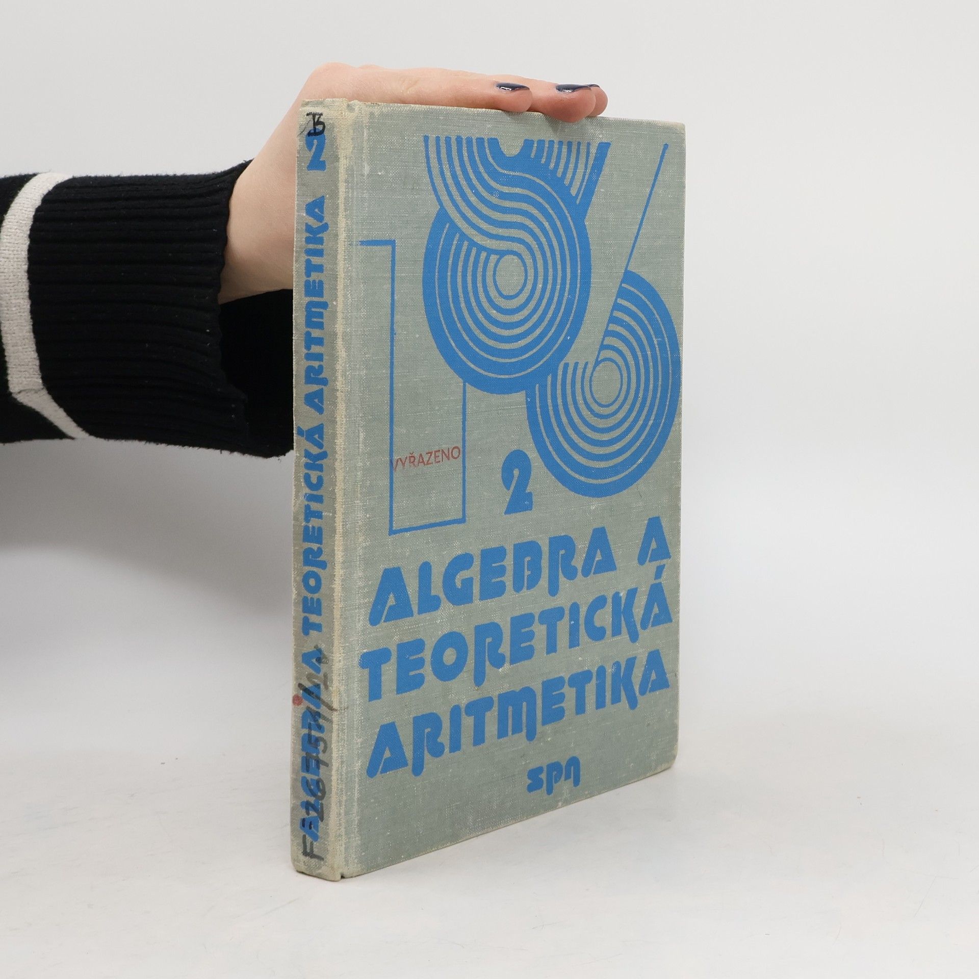 Autores varios Algebra a teoretická aritmetika, díl II