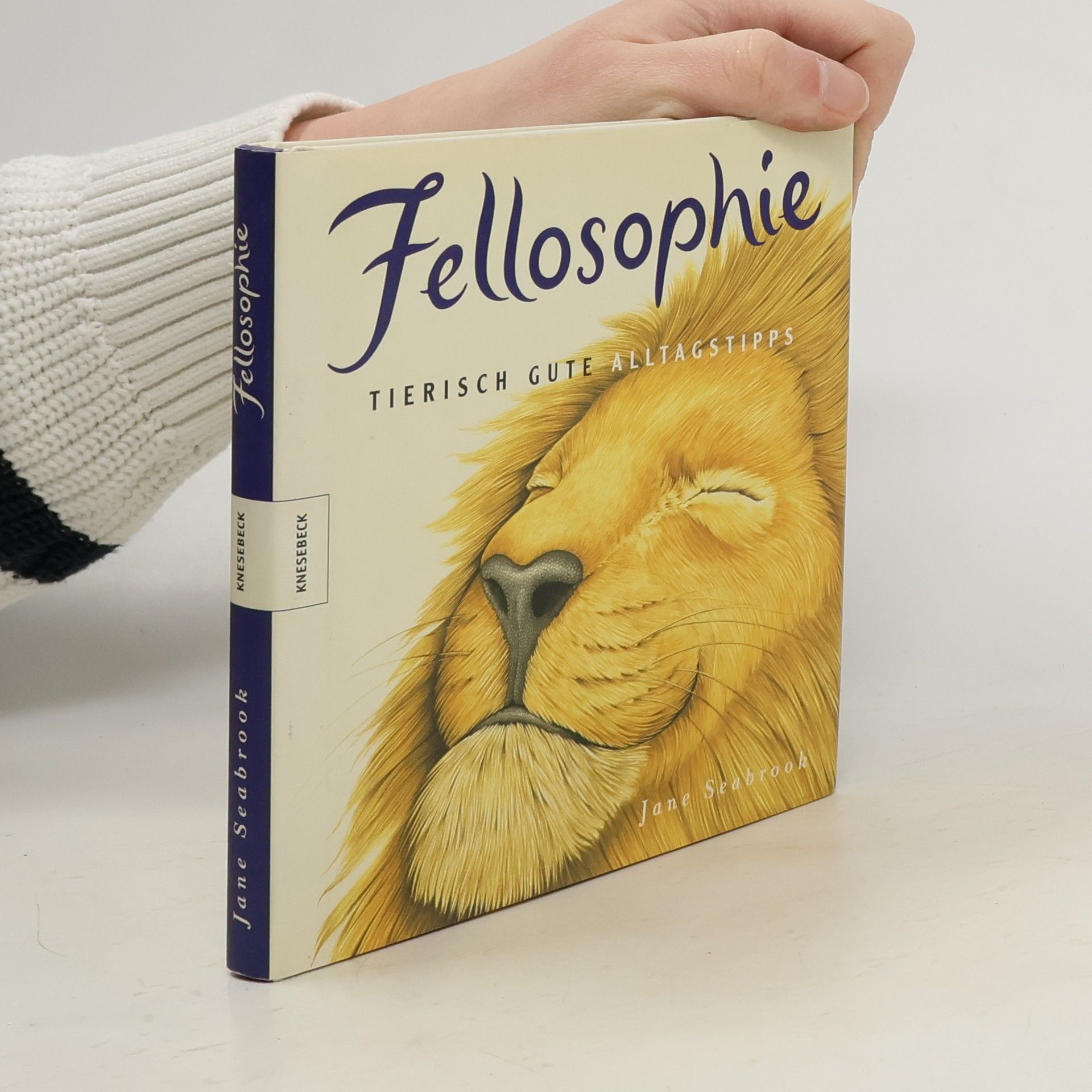 Jane Seabrook Fellosophie. Tierisch gute Alltagstipps