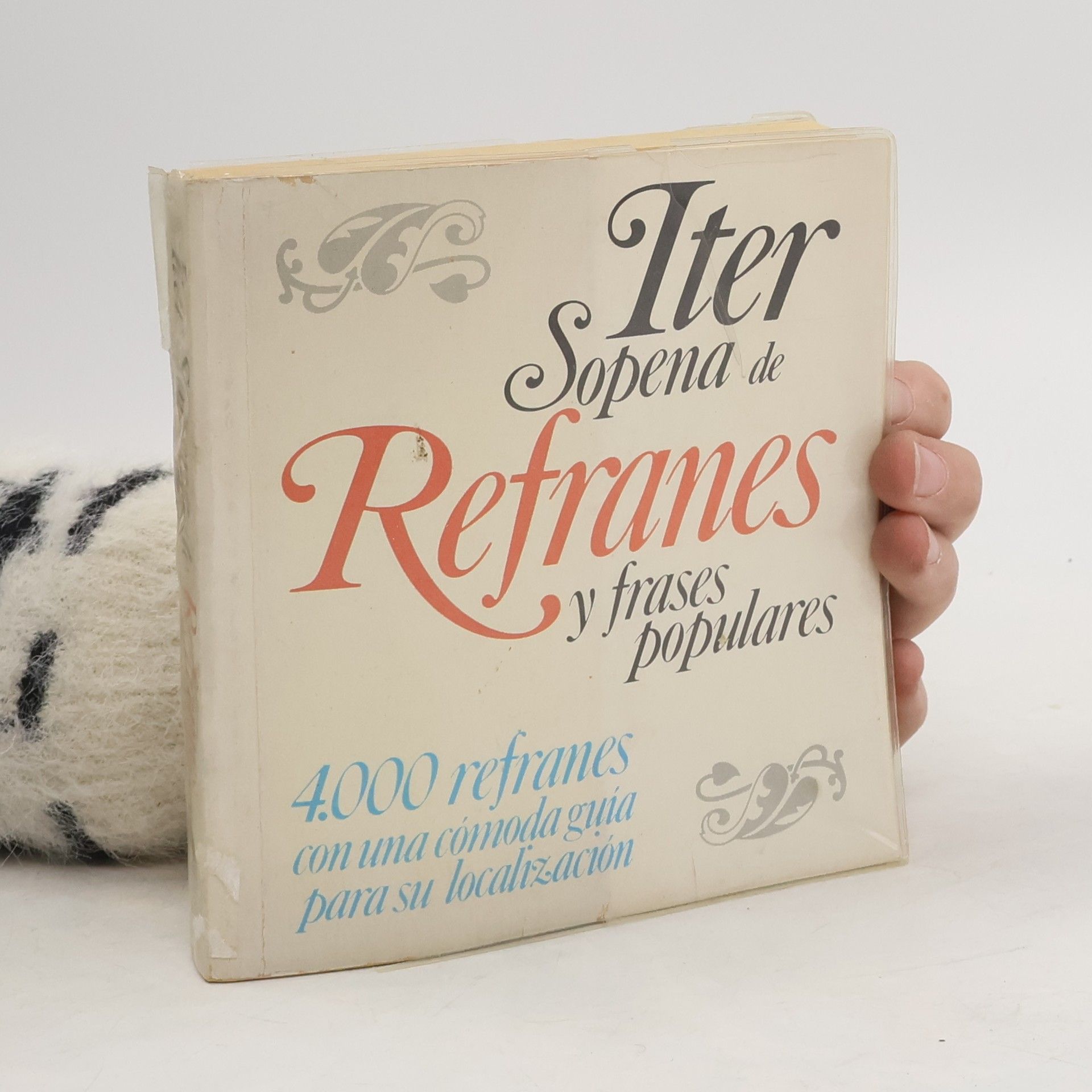 Ramón Sopena Iter Sopena de refranes y frases populares