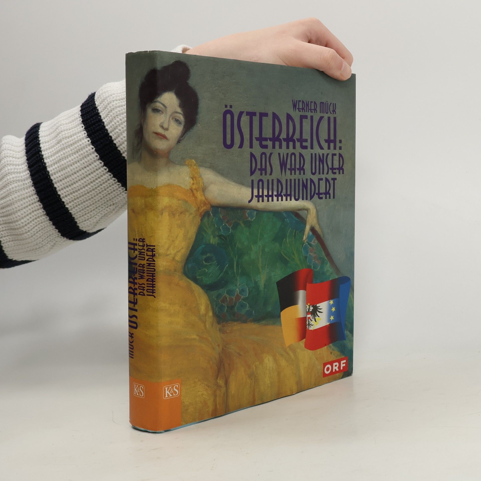 Werner Mück Österreich: Das war unser Jahrhundert