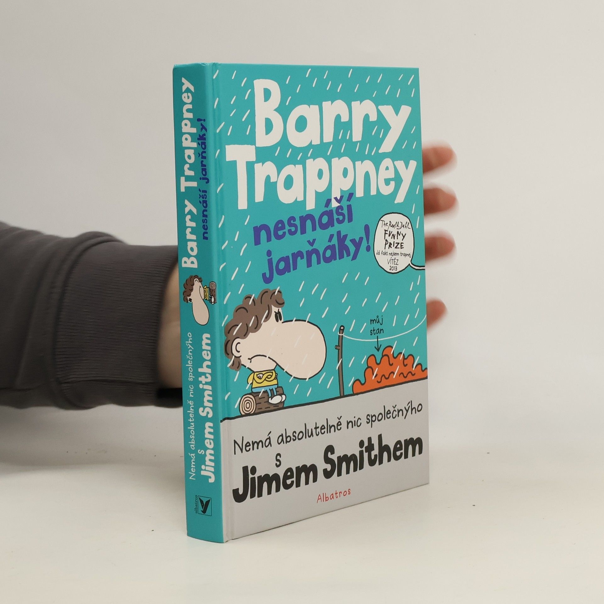 Barry Trappney nesnáší jarňáky